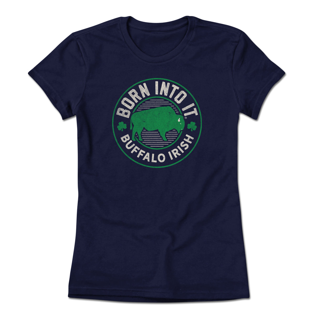 Born Into It Buffalo Irish Game Day T-Shirt
