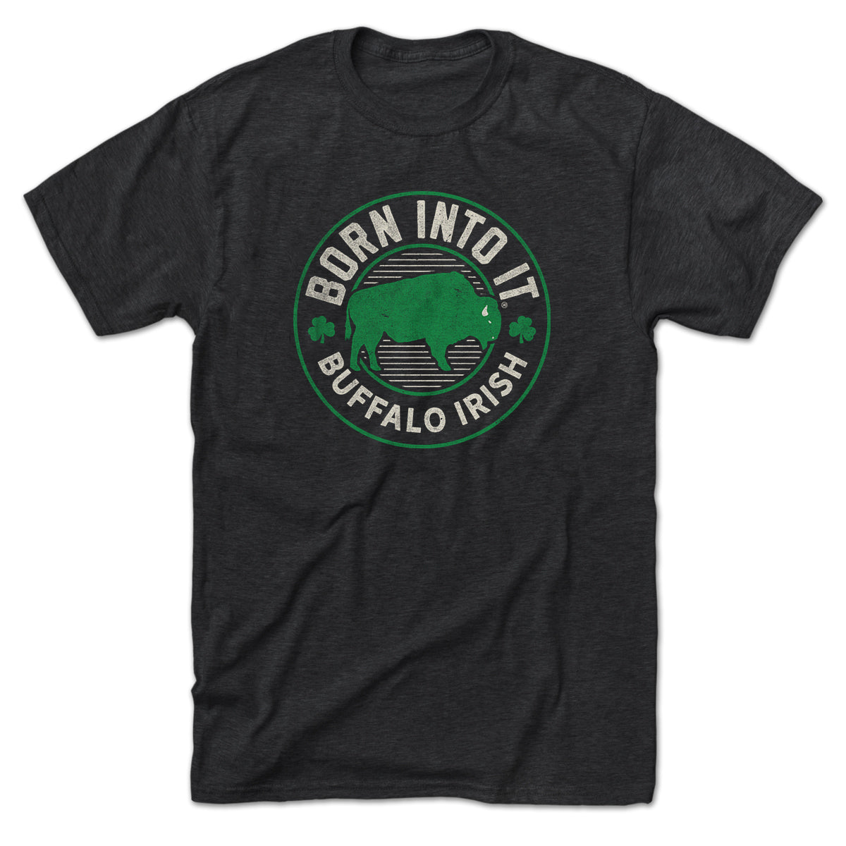 Born Into It Buffalo Irish Game Day T-Shirt