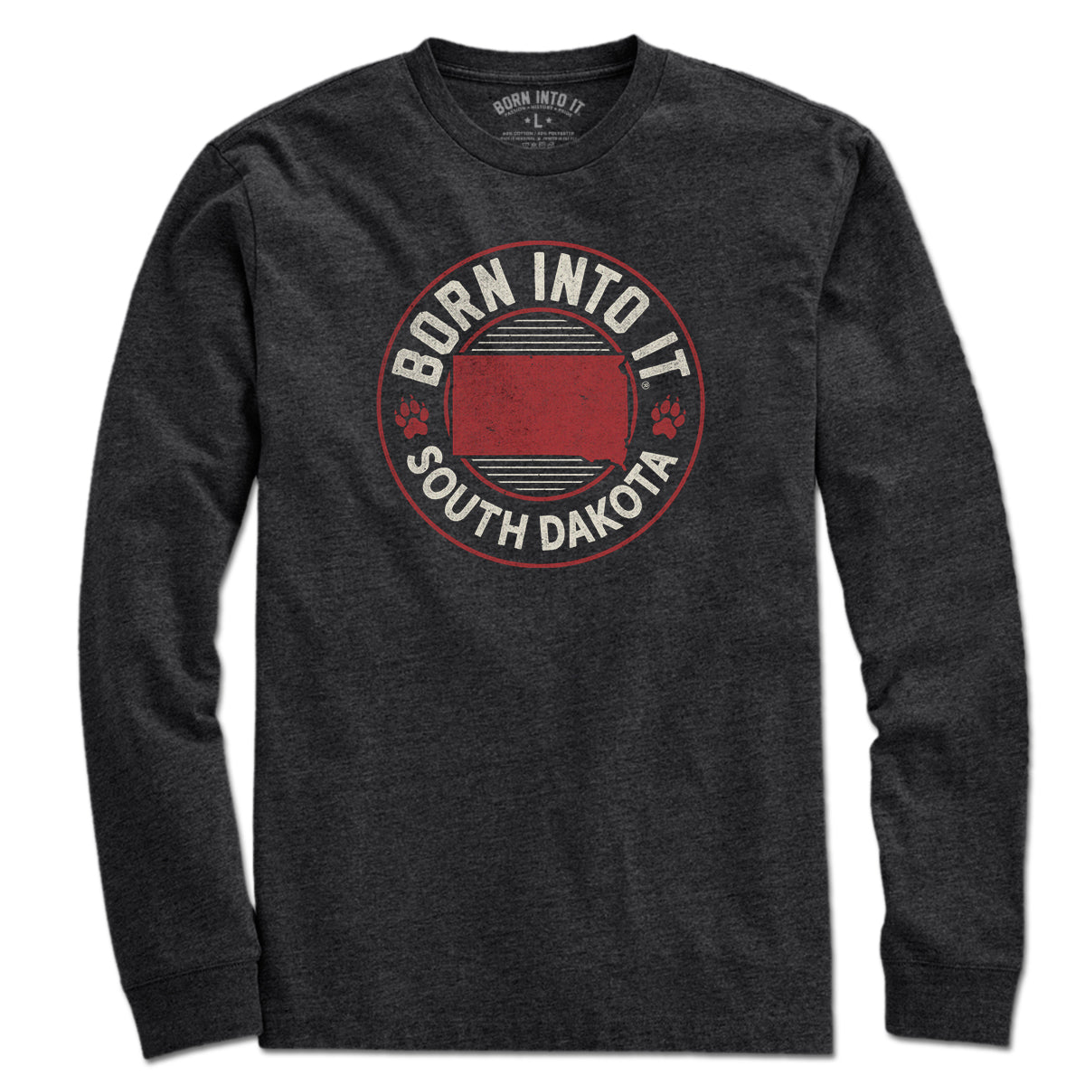 Born Into It South Dakota Game Day T-Shirt
