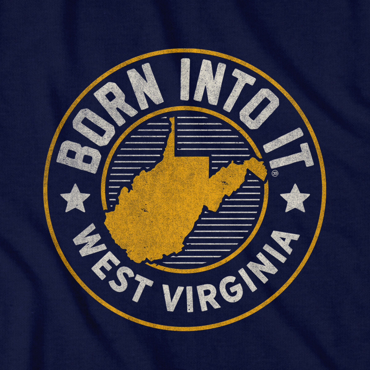 Born Into It West Virginia Game Day T-Shirt
