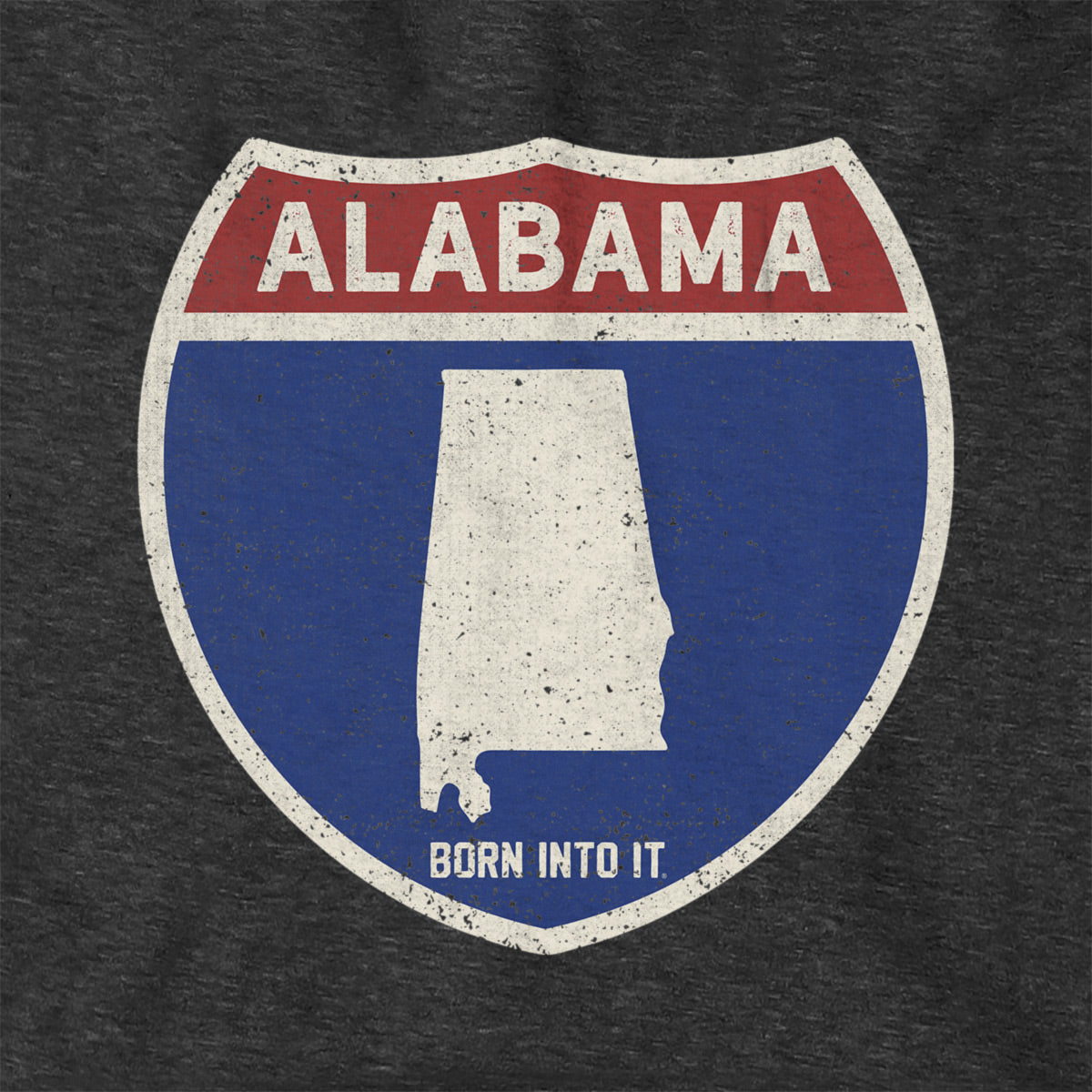 Born Into It Alabama Interstate Sign Hoodie sweatshirt featuring a graphic of an interstate sign for Alabama.