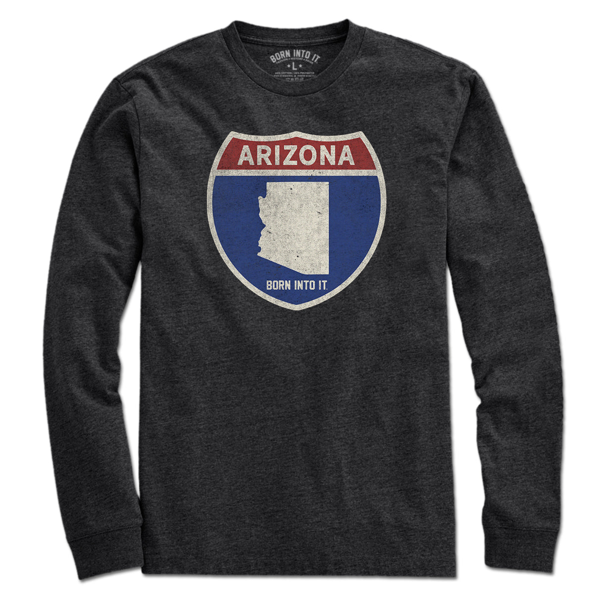 Born Into It Arizona Interstate Sign T-Shirt featuring a large interstate highway graphic on soft fabric.
