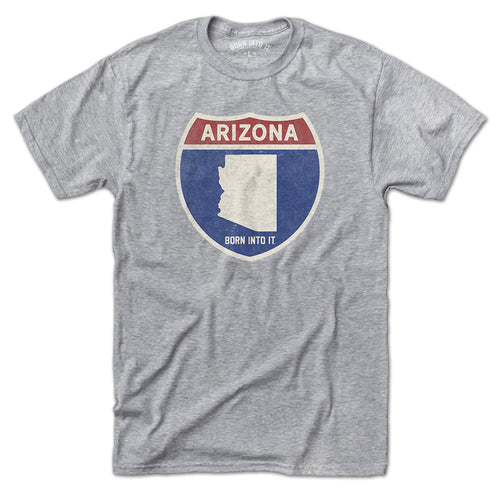 Born Into It Arizona Interstate Sign T-Shirt featuring gray graphic design on a casual cotton tee.