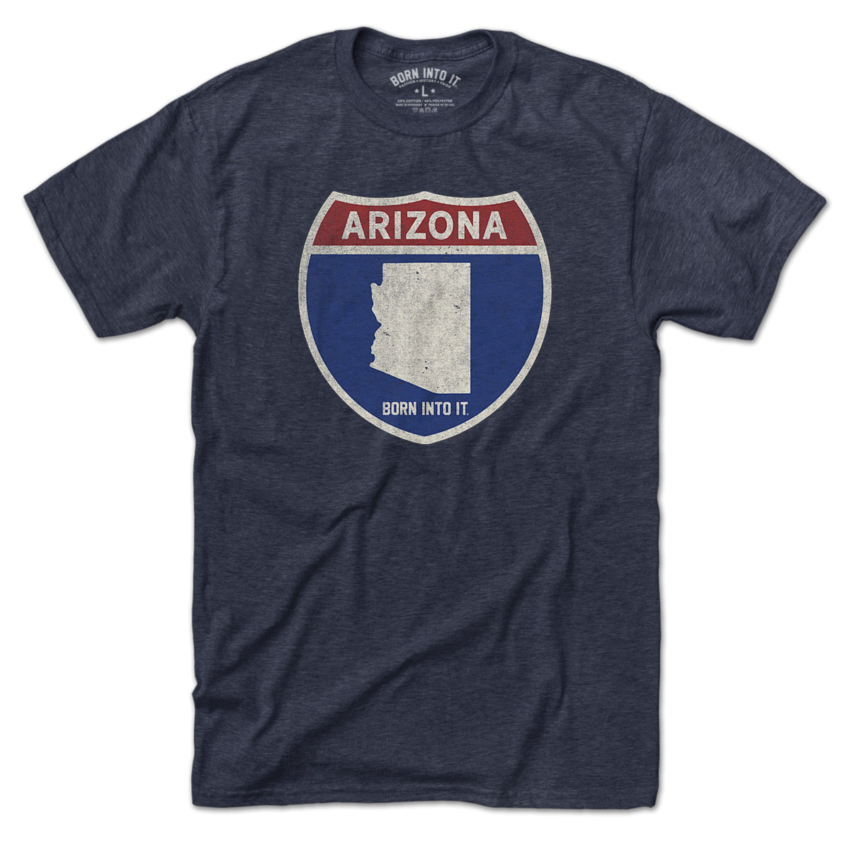 Born Into It Arizona Interstate Sign T-Shirt featuring a graphic of the interstate highway sign on a casual cotton tee.