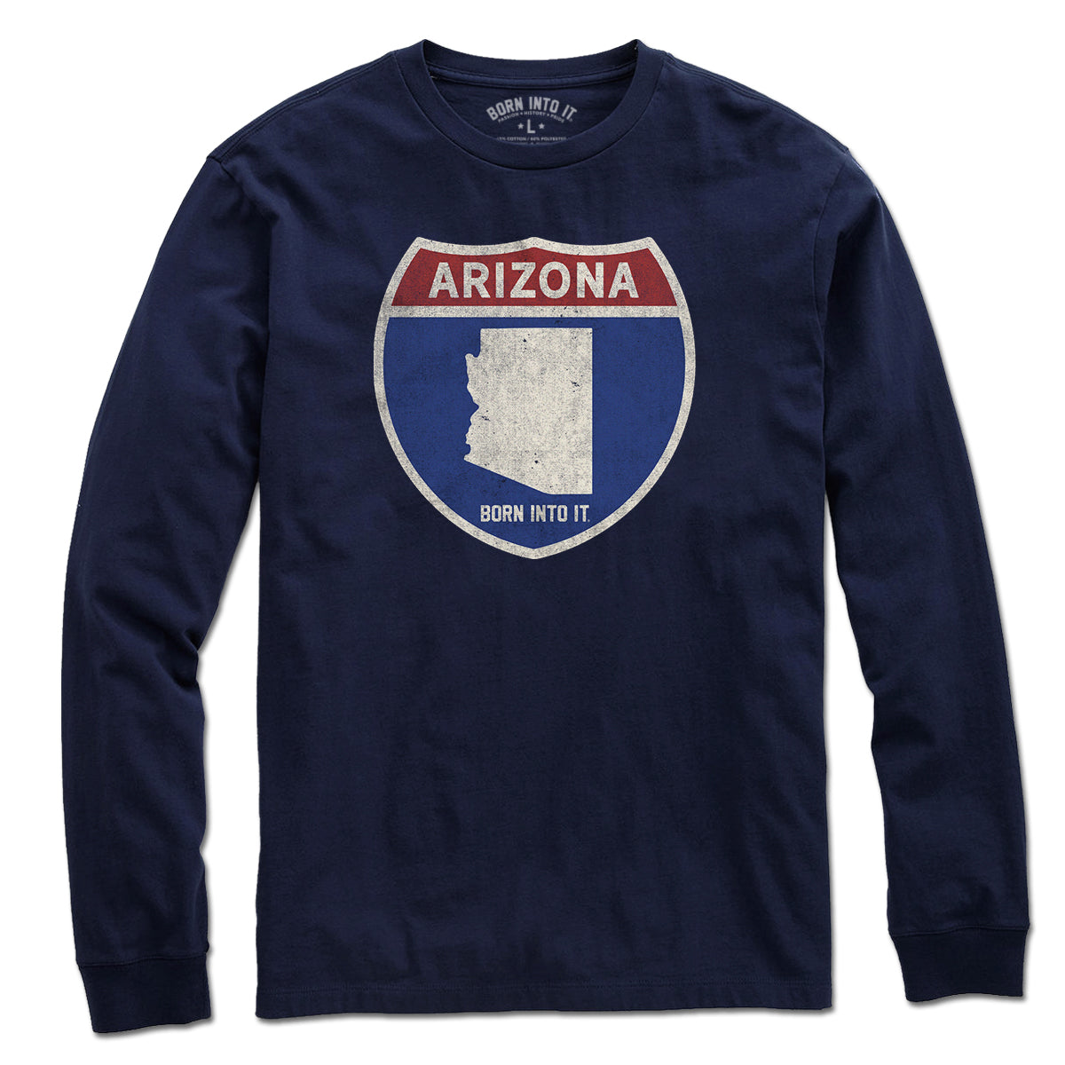Born Into It Arizona Interstate Sign T-Shirt featuring a graphic of Arizona and New York interstate signs on a flat-lay image.