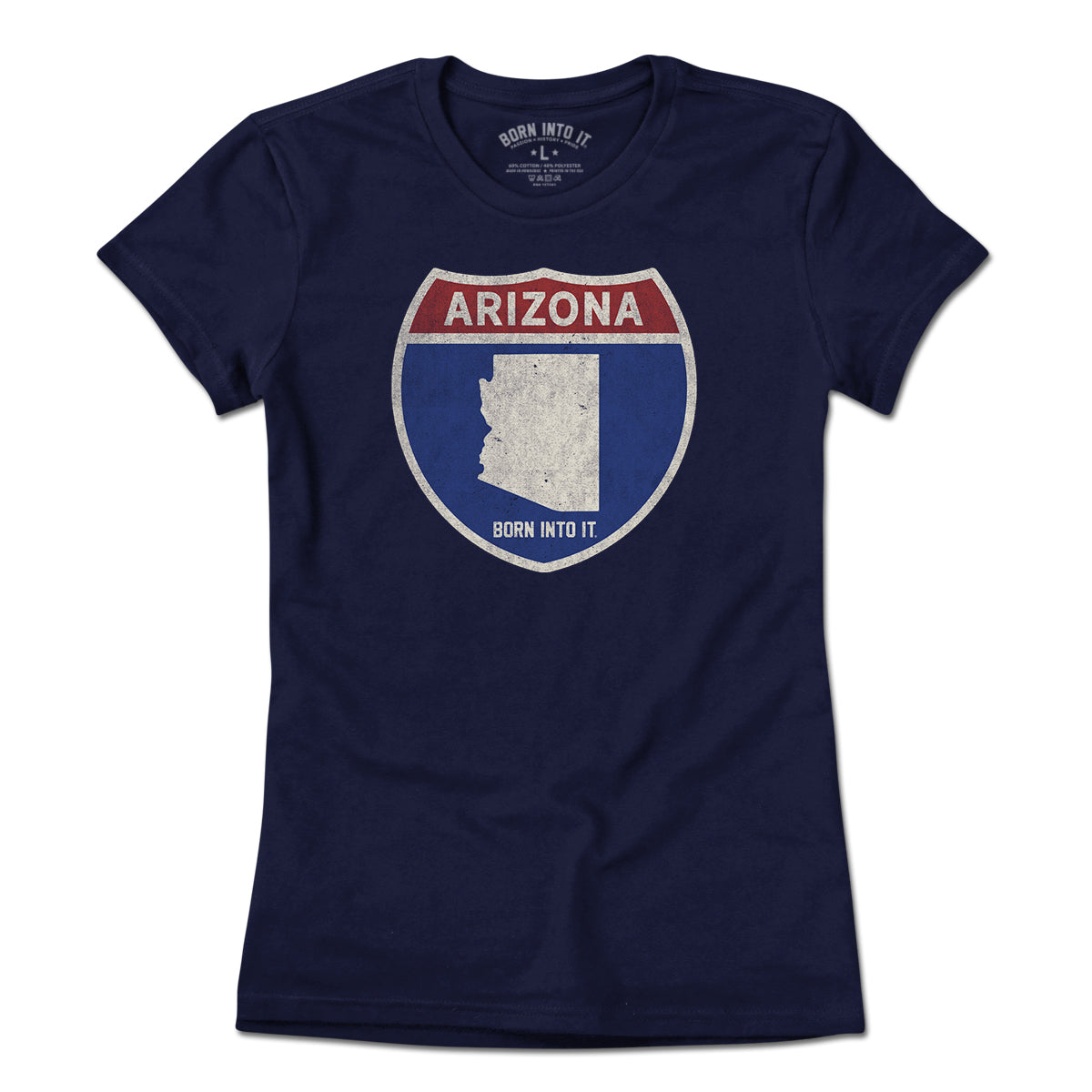 Born Into It Arizona Interstate Sign T-Shirt featuring a flat image of the Arizona and New York interstate signs on a casual t-shirt.