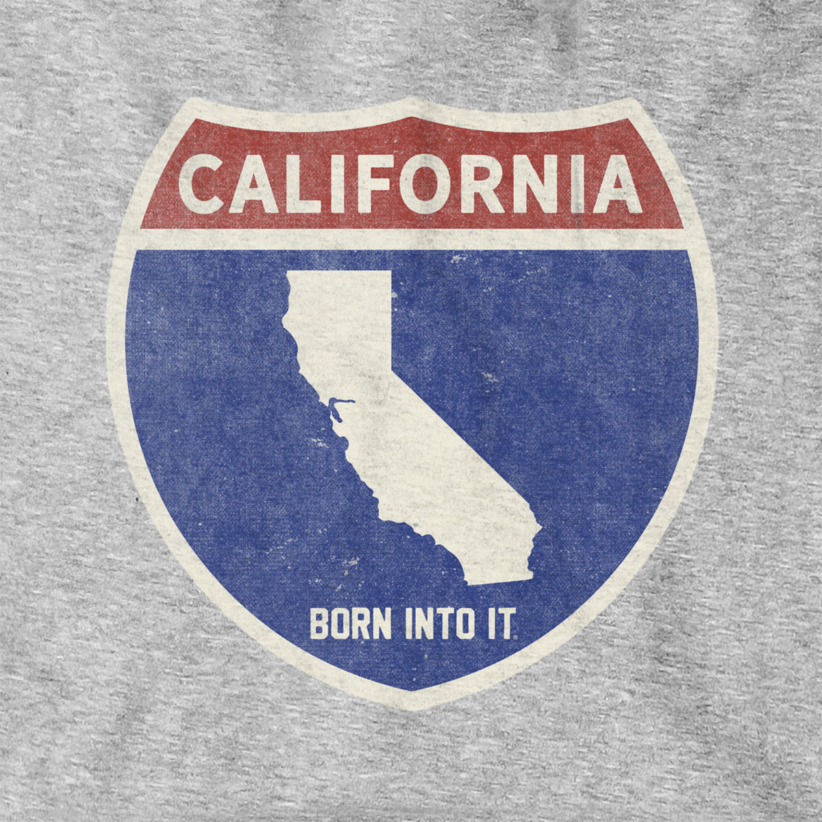 Born Into It California Interstate Sign Hoodie sweatshirt in gray with interstate highway graphic on front.