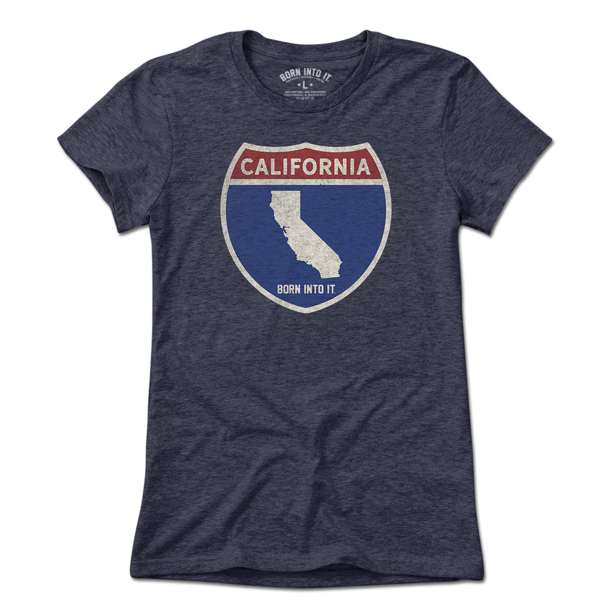 Born Into It California Interstate Sign T-Shirt, light-colored flat lay image showcasing the graphic design on the T-shirt.