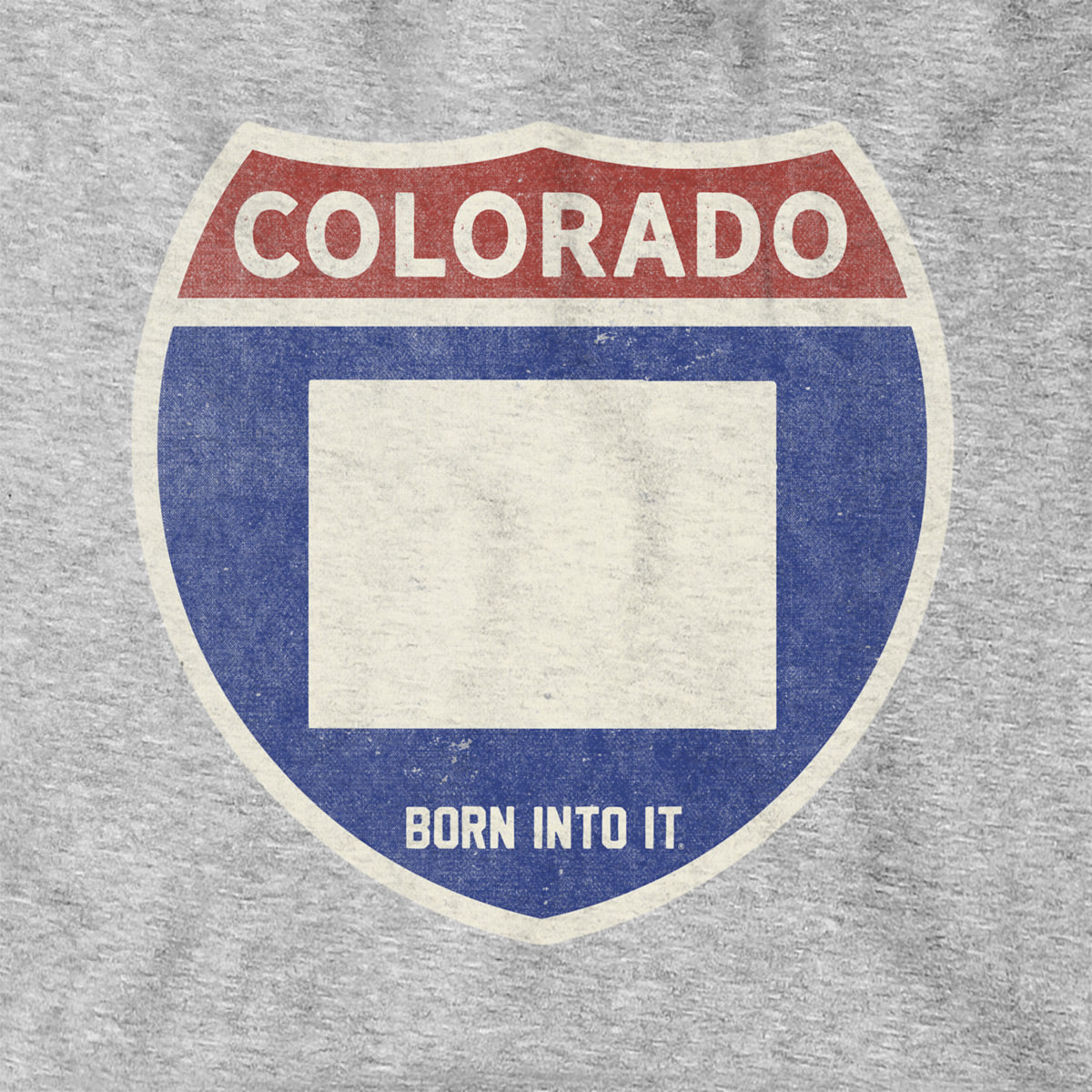 Born Into It Colorado Interstate Sign Hoodie sweatshirt featuring a gray fabric with interstate sign graphic design.