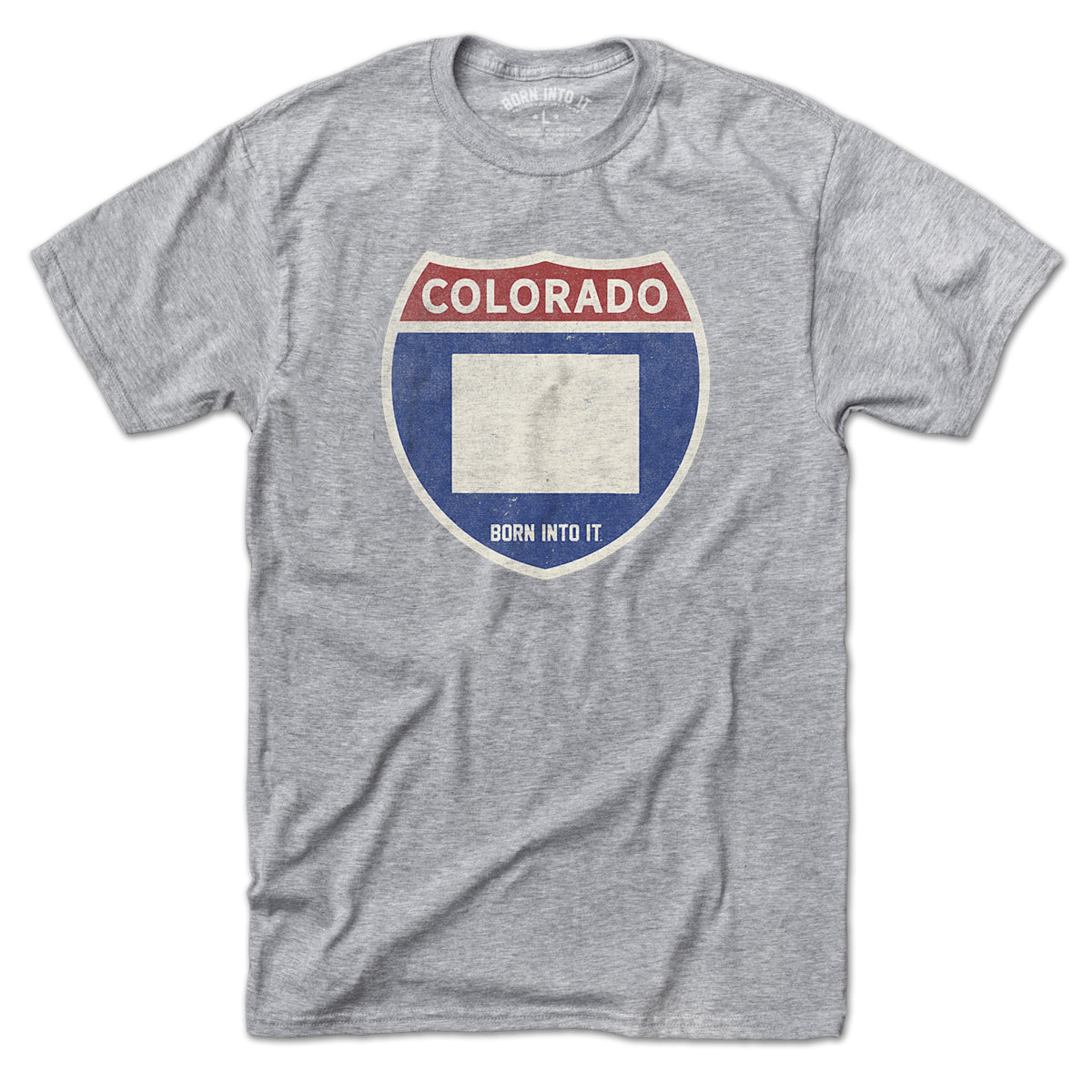 Born Into It Colorado Interstate Sign T-Shirt in gray, featuring a highway sign design on a casual cotton tee.