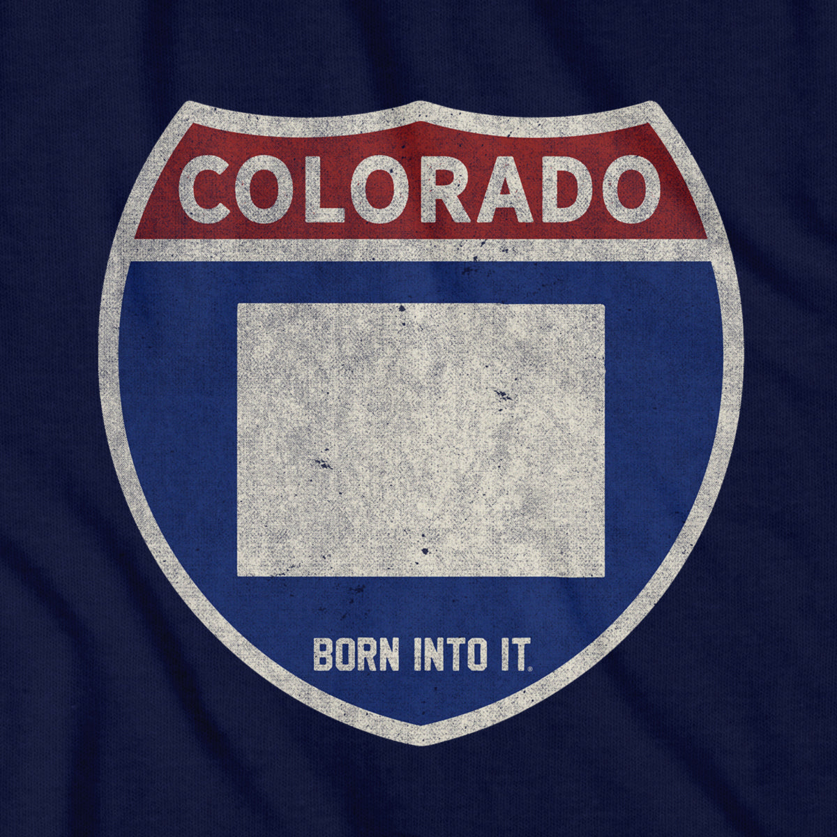 Born Into It Colorado Interstate Sign T-Shirt featuring a vintage-style interstate sign graphic on a casual T-shirt.
