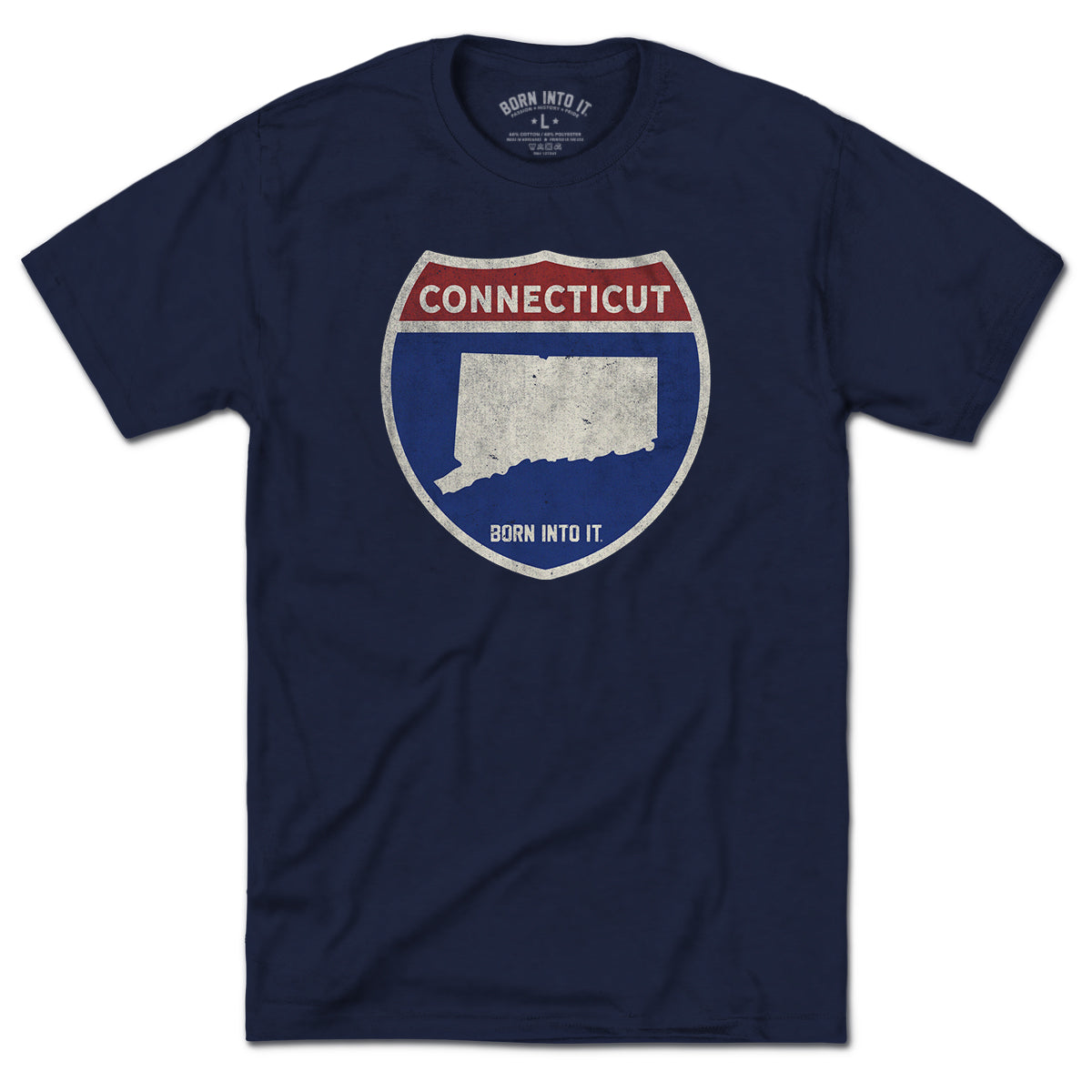 Born Into It Connecticut Interstate Sign T-Shirt featuring a graphic of interstate route signs for CT, NY, and UT.
