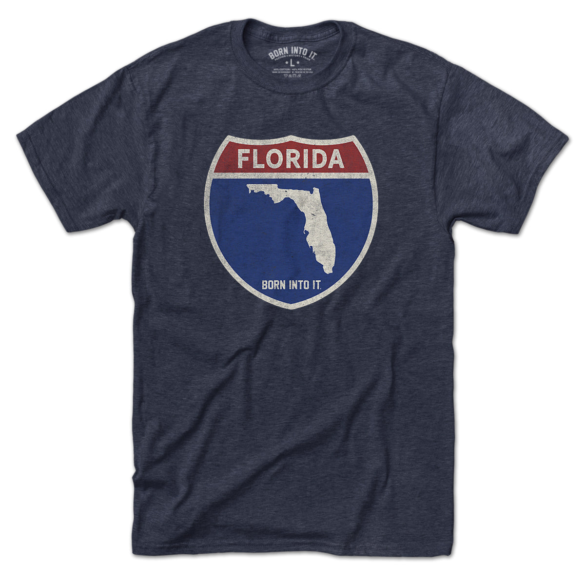 Born Into It Florida Interstate Sign T-Shirt featuring a graphic of the Florida highway interstate sign on a casual tee.
