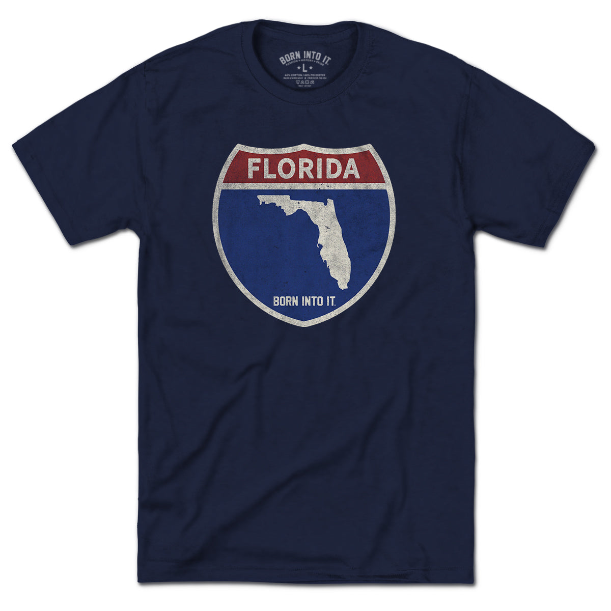 Born Into It Florida Interstate Sign T-Shirt featuring colorful interstate route graphics on soft fabric.