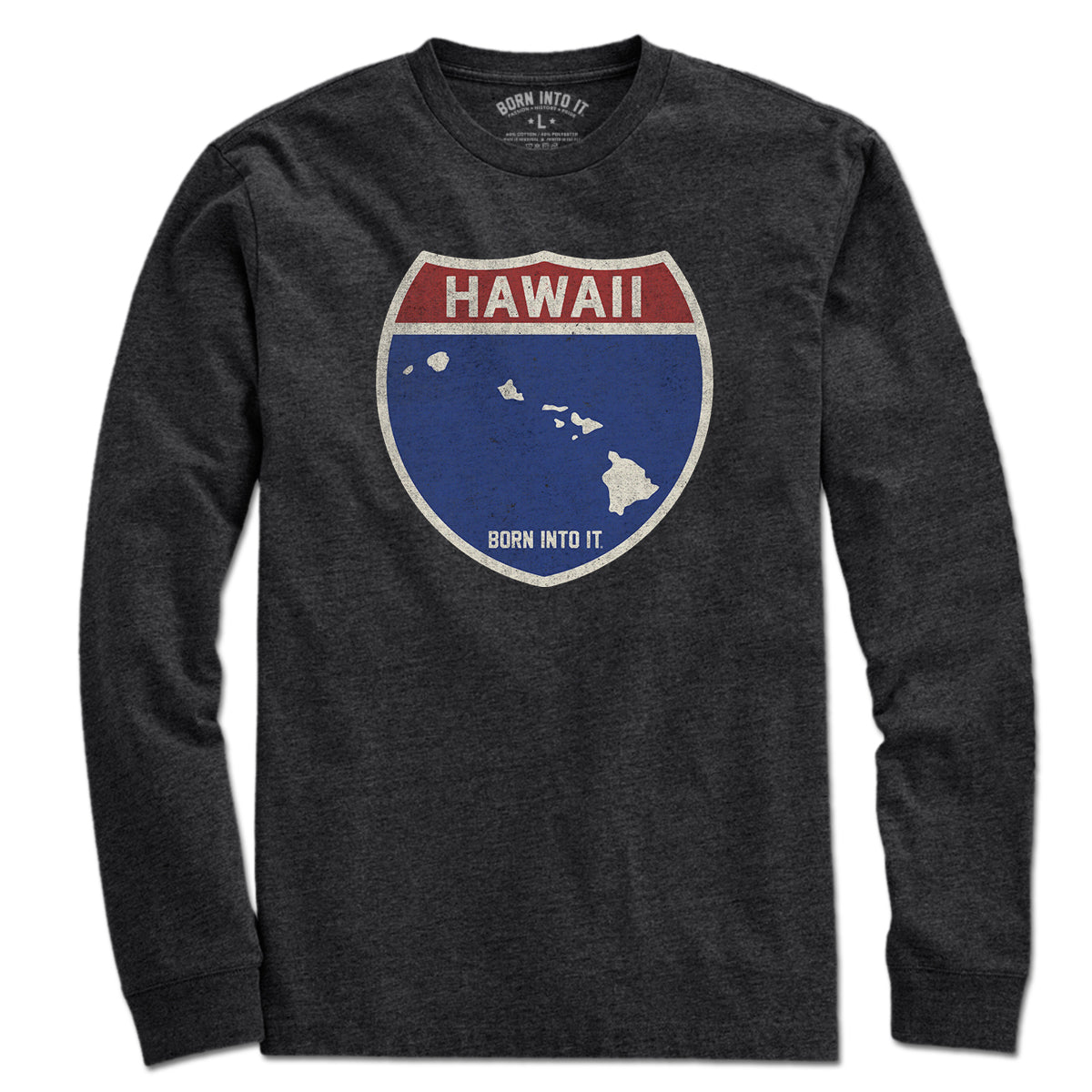 Born Into It Hawaii Interstate Sign T-Shirt featuring a colorful highway sign design on a casual T-shirt.