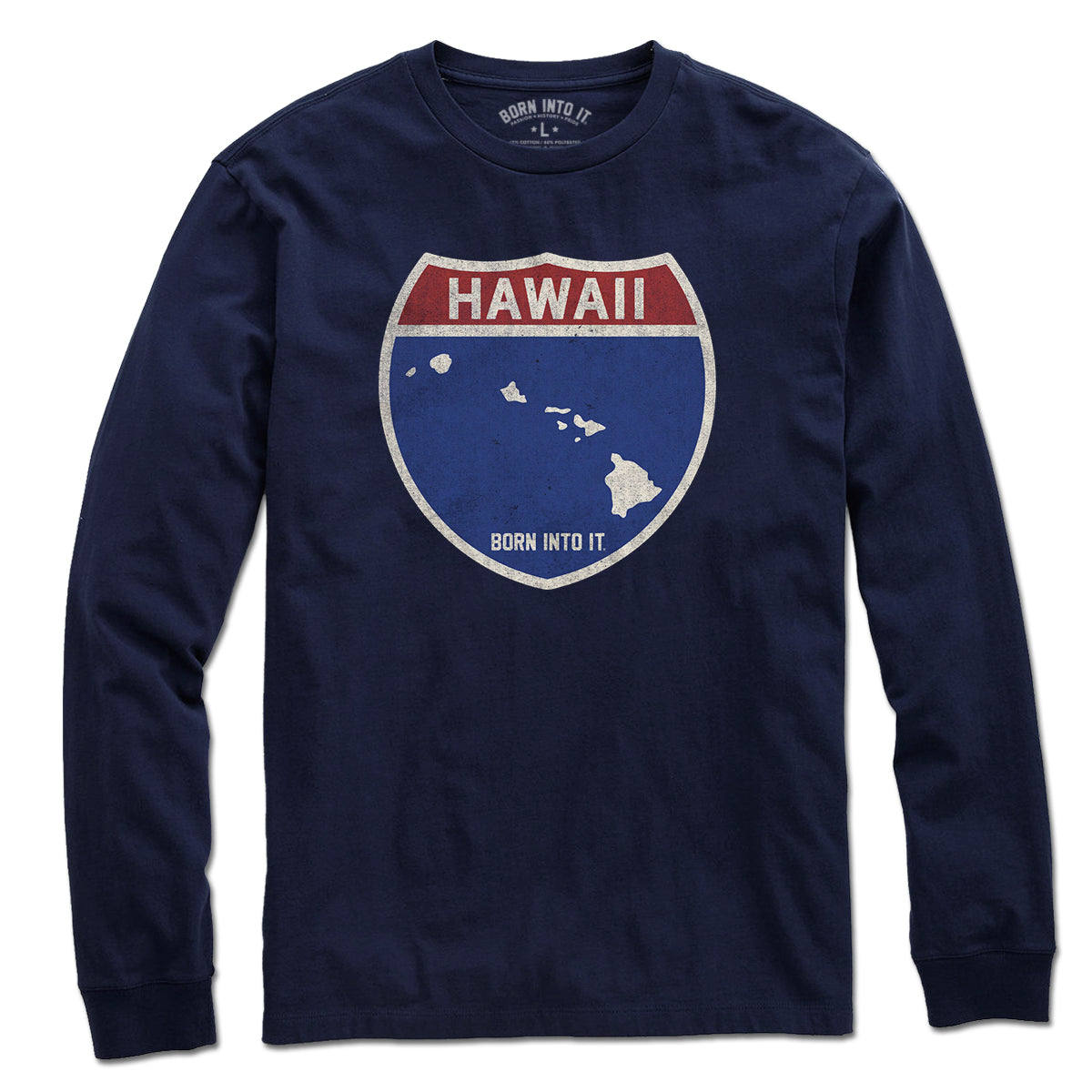 Born Into It Hawaii Interstate Sign T-Shirt featuring a colorful highway sign graphic on a casual tee.