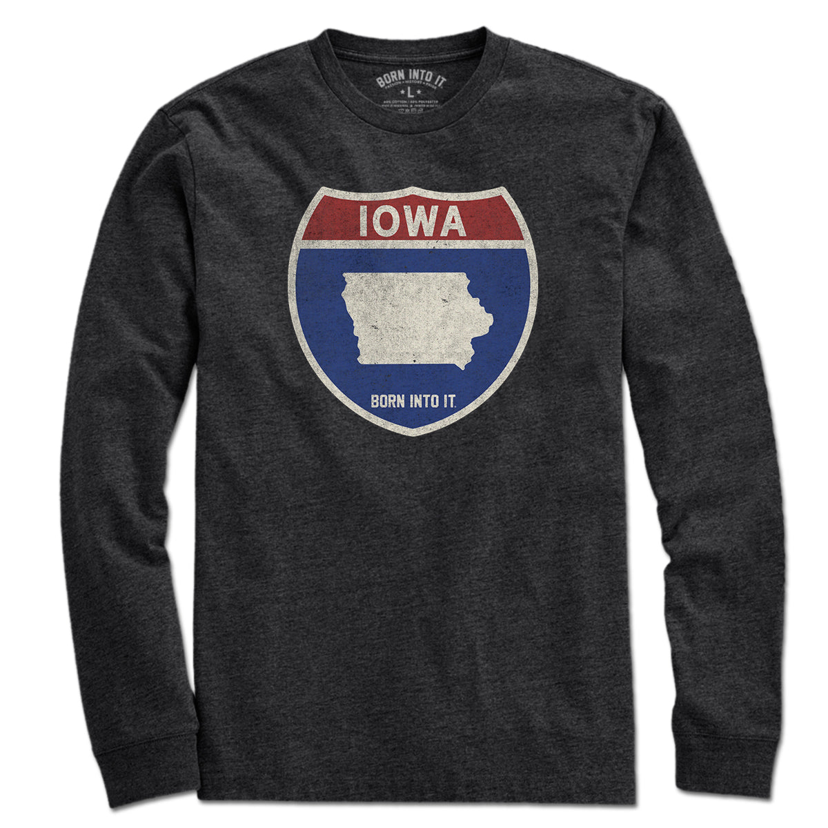 Born Into It Iowa Interstate Sign T-Shirt with graphic print, casual crew neck design, blue and white color, front view.