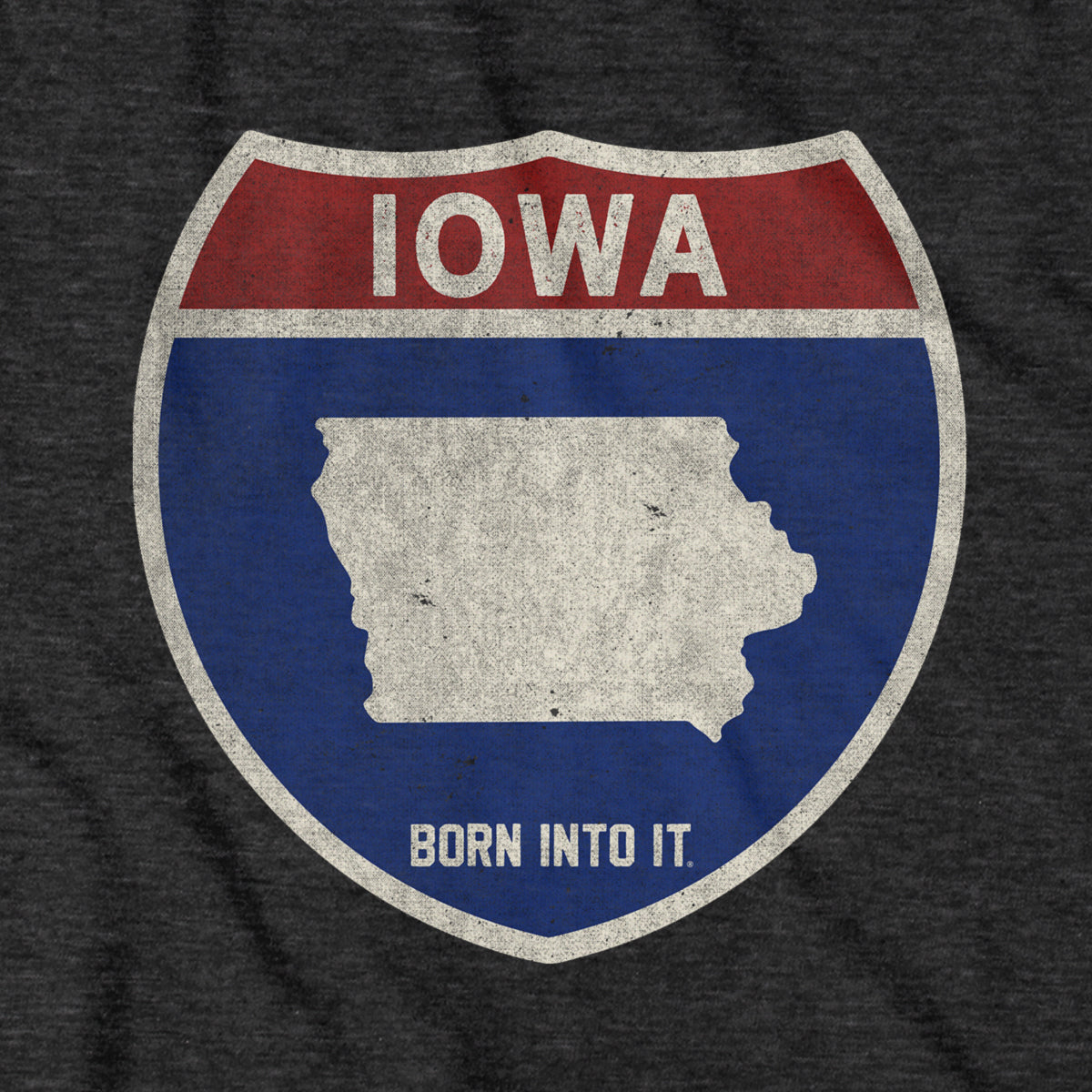 Born Into It Iowa Interstate Sign T-Shirt featuring a vintage railroad sign graphic on a black cotton t-shirt.