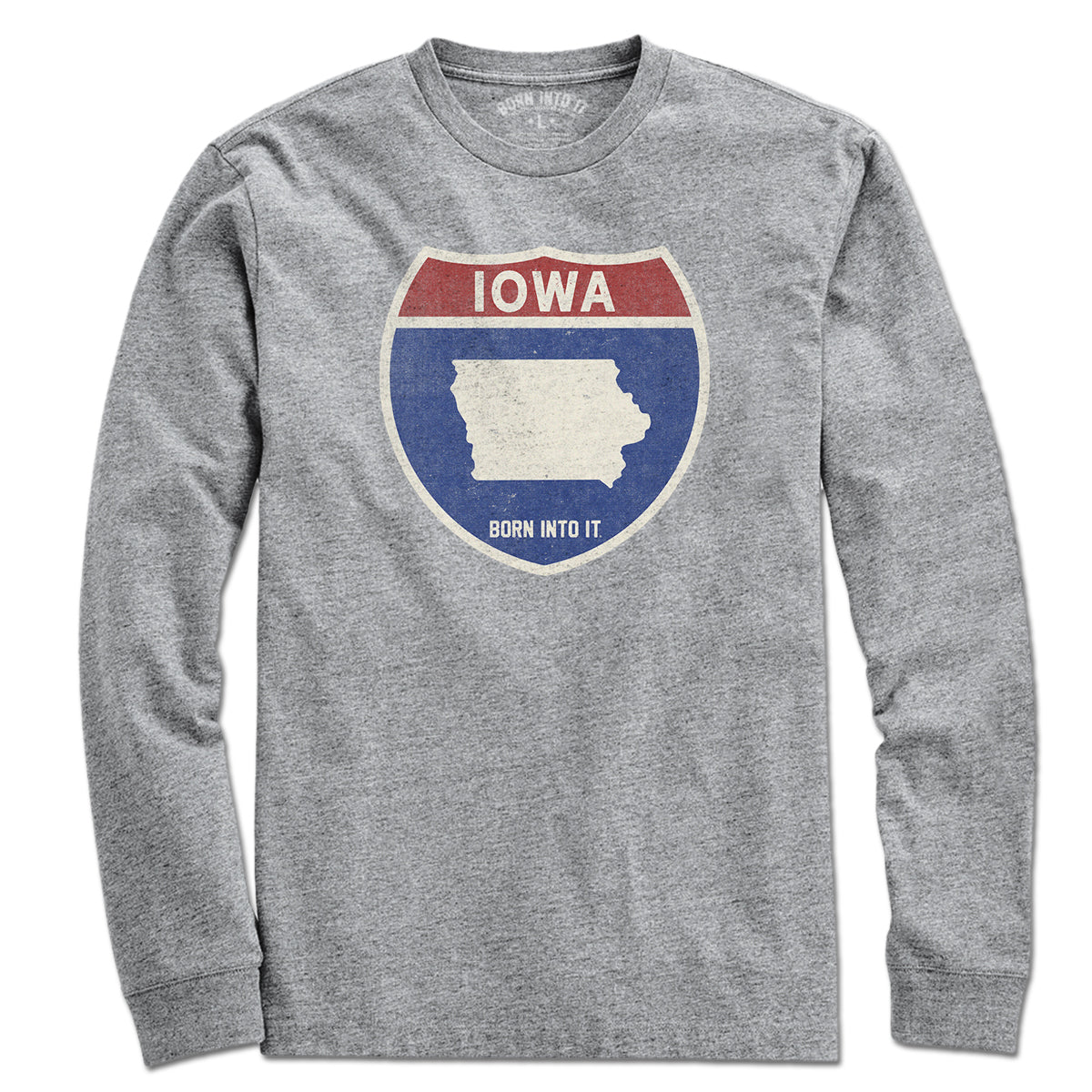 Born Into It Iowa Interstate Sign T-Shirt, gray long-sleeve cotton tee featuring vintage railroad sign graphic.
