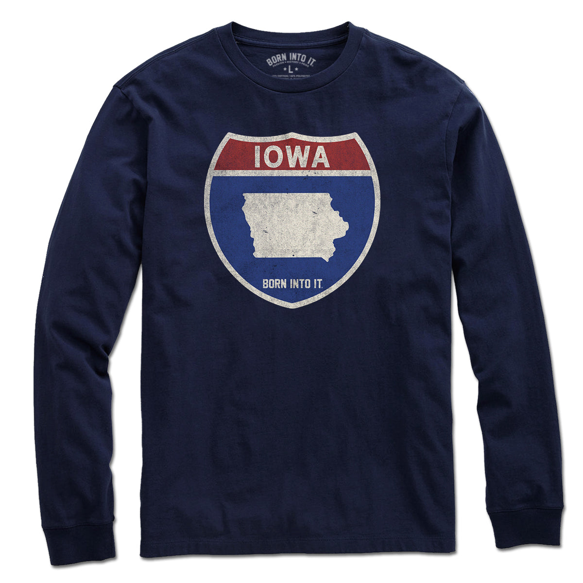 Born Into It Iowa Interstate Sign T-Shirt showing a vintage-style highway sign graphic on a casual tee.