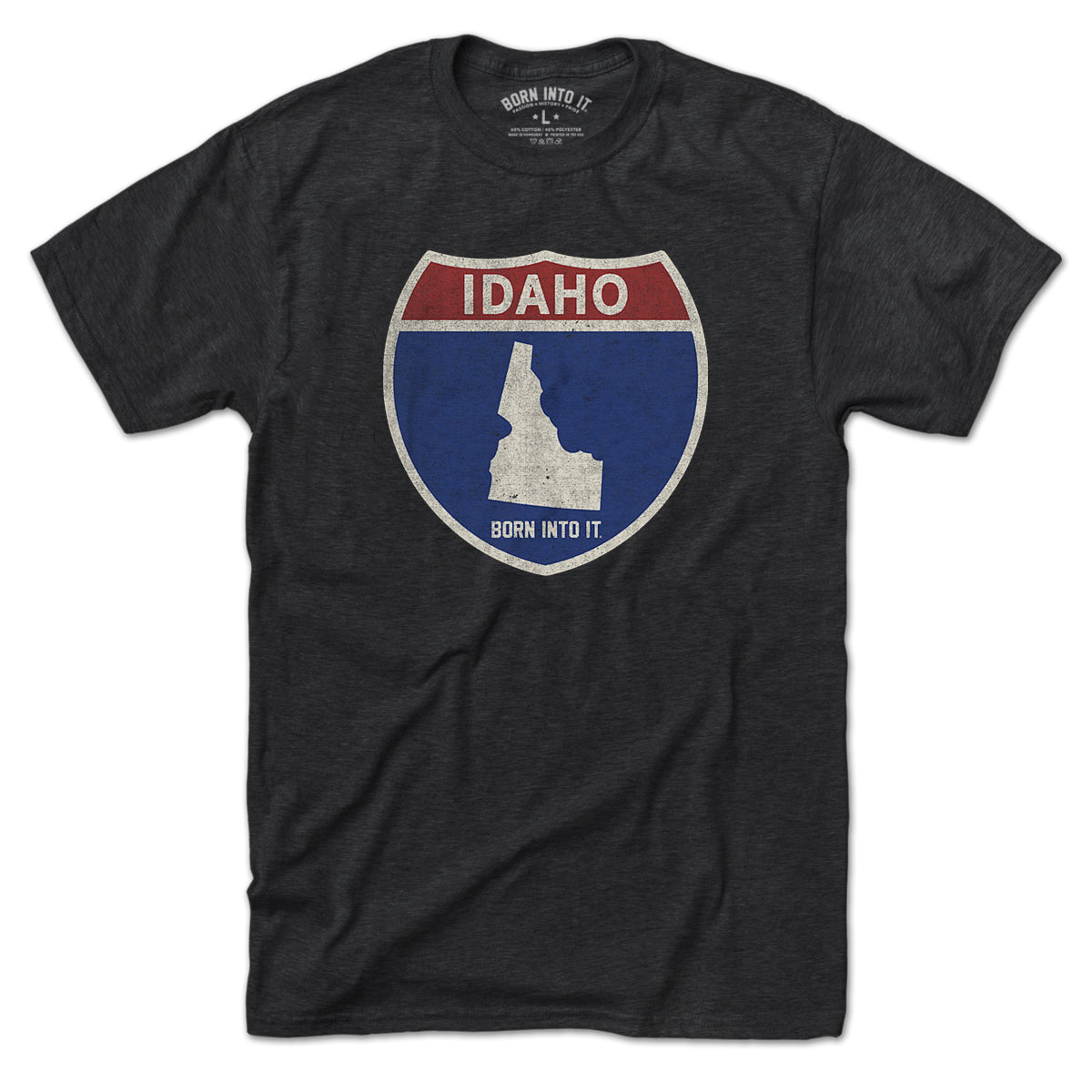 Born Into It Idaho Interstate Sign T-Shirt featuring a vintage-style interstate highway design on soft fabric.