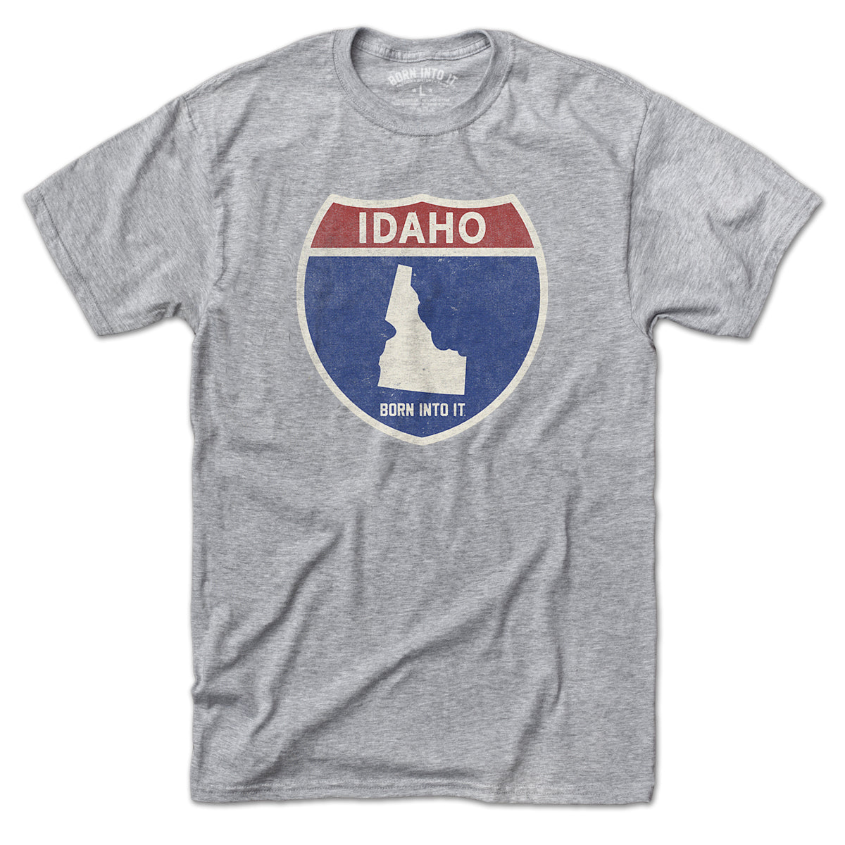Born Into It Idaho Interstate Sign T-Shirt in gray, featuring a classic interstate road sign design displayed flat.