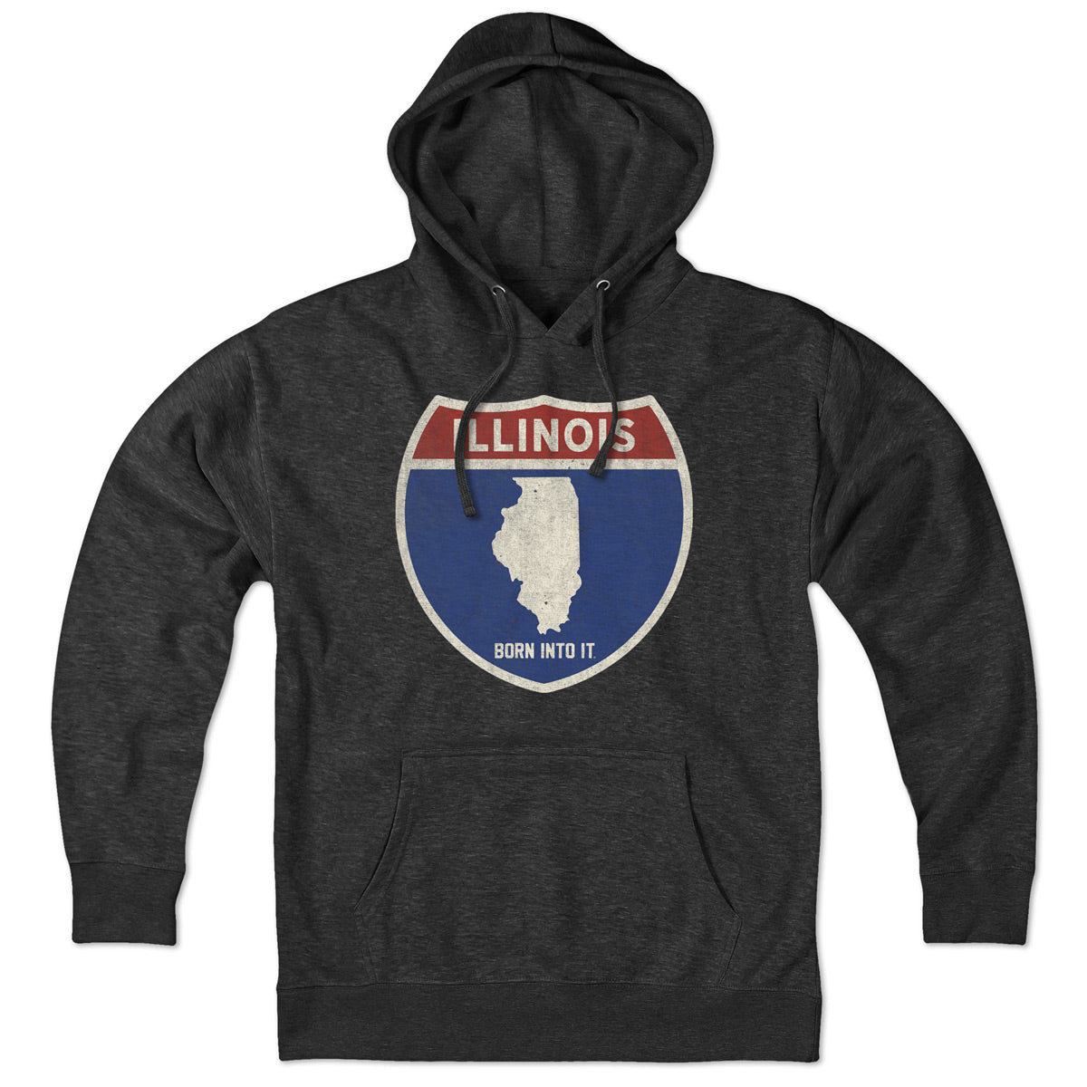 Born Into It Illinois Interstate Sign hoodie sweatshirt featuring a detailed highway sign graphic on the front.