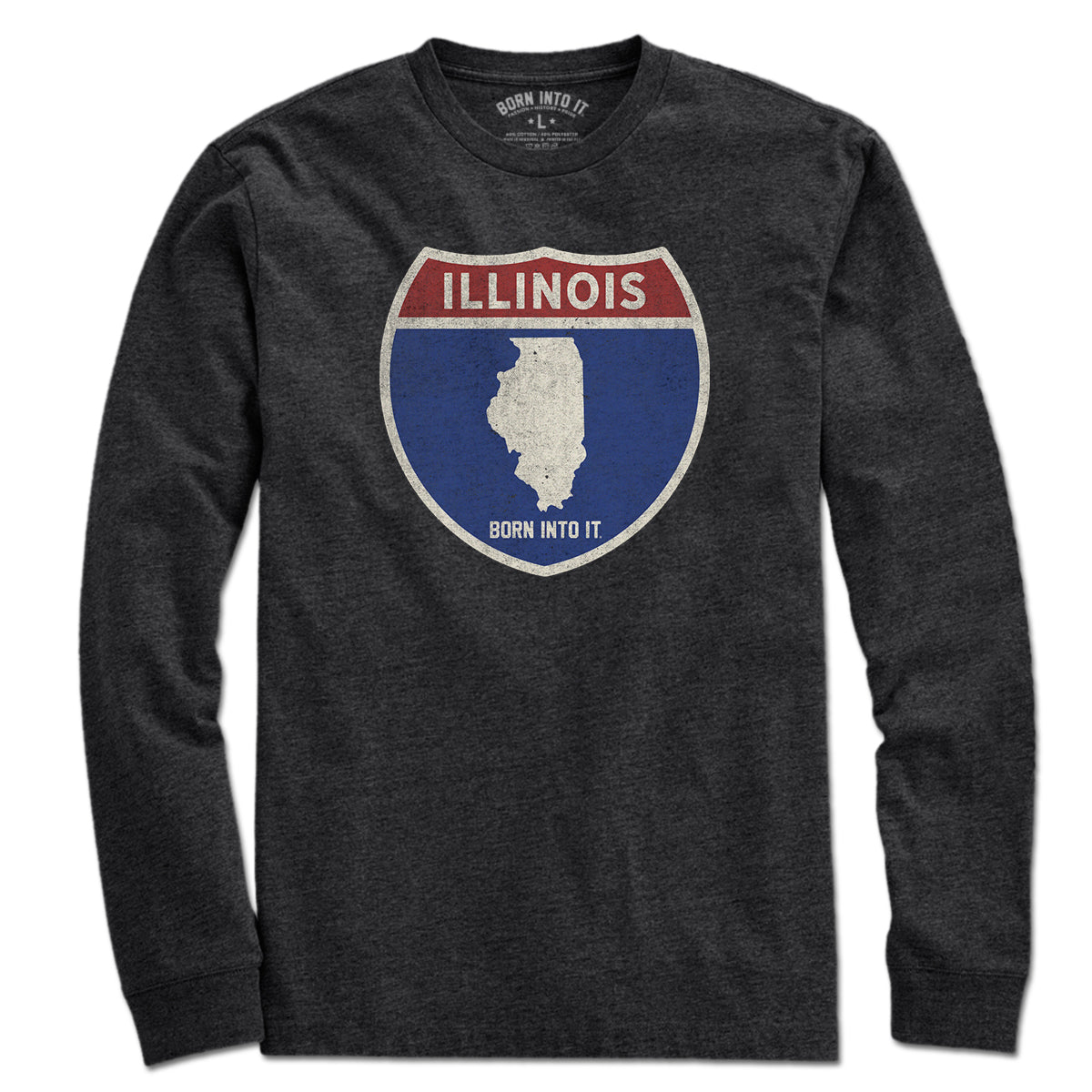 Born Into It Illinois Interstate Sign T-Shirt, long sleeve graphic tee with interstate route design on soft fabric.