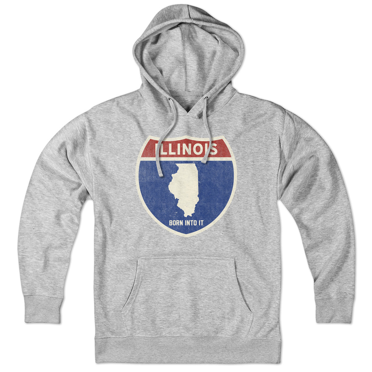 Born Into It Illinois Interstate Sign hoodie, gray sweatshirt with interstate highway design, casual and comfortable apparel.