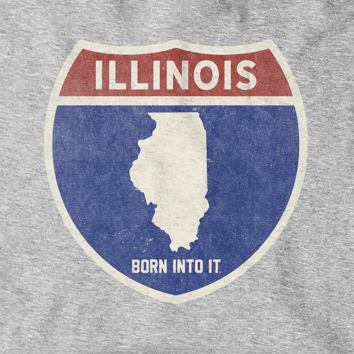 Born Into It Illinois Interstate Sign hoodie, gray sweatshirt featuring a highway sign graphic, casual and comfortable streetwear style.