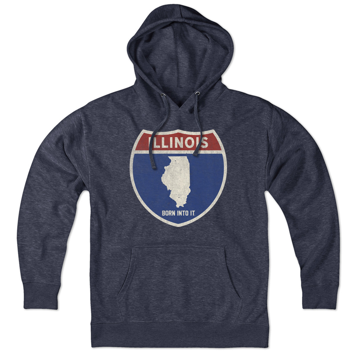 Born Into It Illinois Interstate Sign hoodie, a sweatshirt featuring a detailed interstate sign graphic on the front.