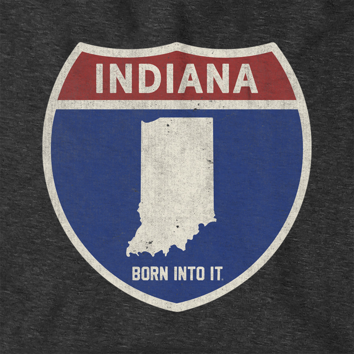 Born Into It Indiana Interstate Sign hoodie sweatshirt with graphic print, casual and comfortable apparel for fans of Indiana highways.
