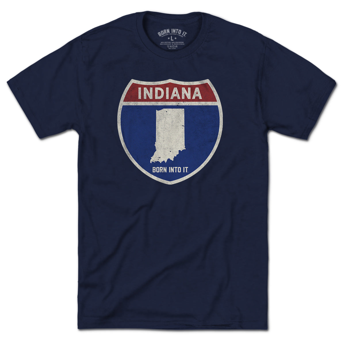 Born Into It Indiana Interstate Sign T-Shirt featuring a printed highway sign design on a casual T-shirt.
