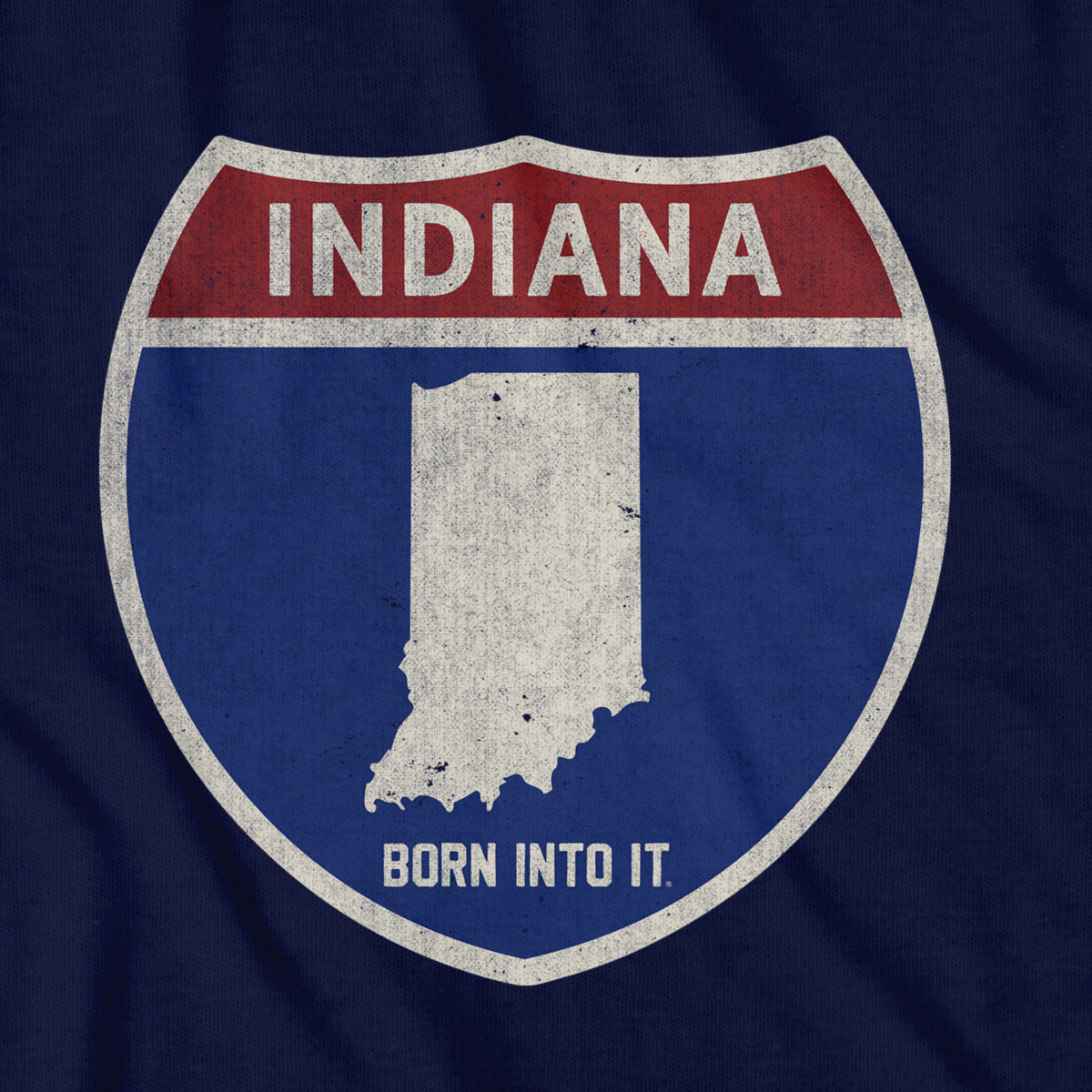 Born Into It Indiana Interstate Sign T-Shirt featuring a vintage highway sign design on a casual cotton t-shirt.