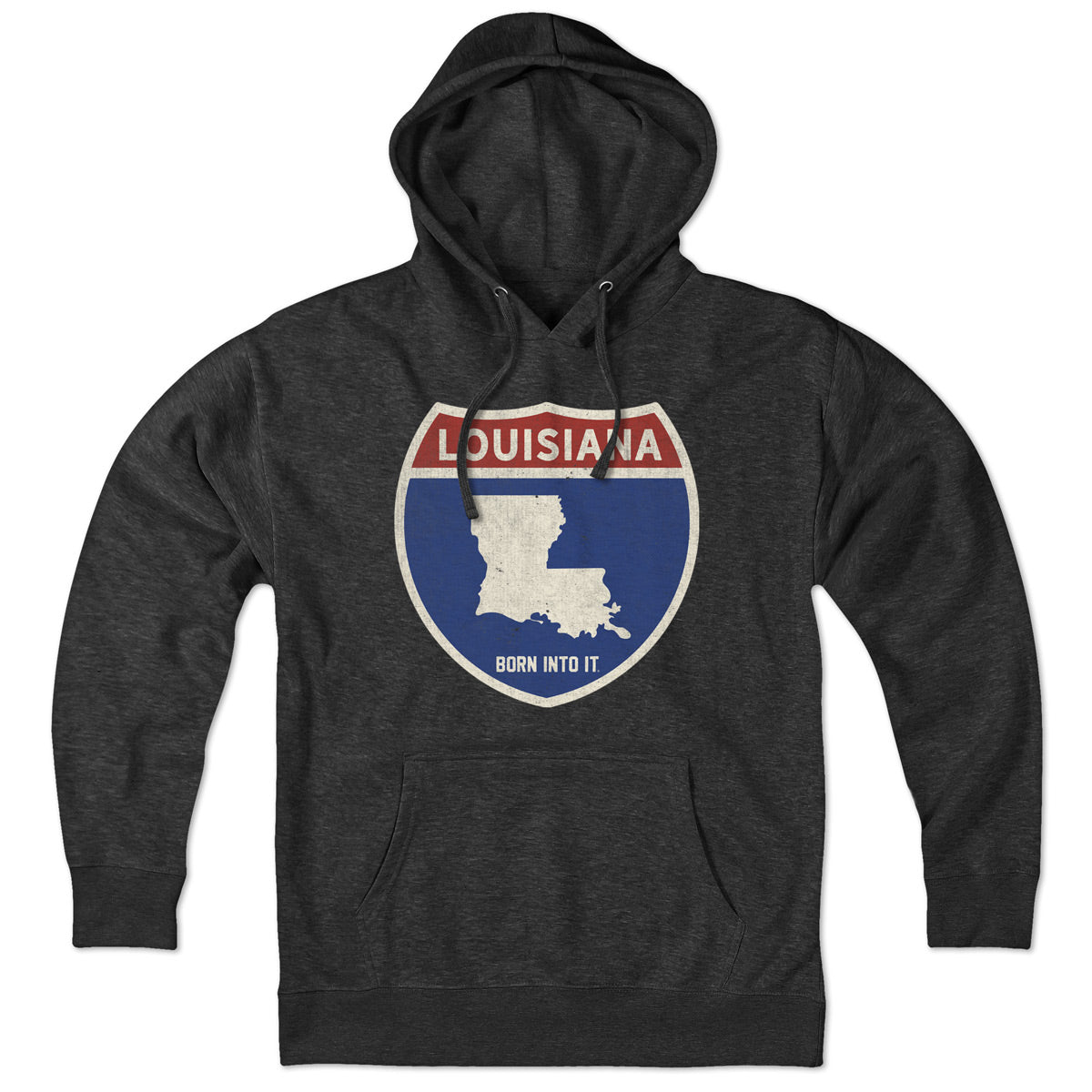 Born Into It Louisiana Interstate Sign hoodie, sweatshirt featuring interstate sign graphic on front, casual streetwear style.