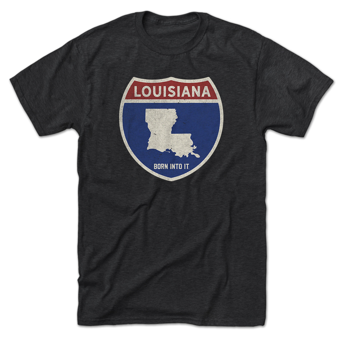 Born Into It Louisiana Interstate Sign T-Shirt featuring a graphic of a highway interstate sign on soft fabric.