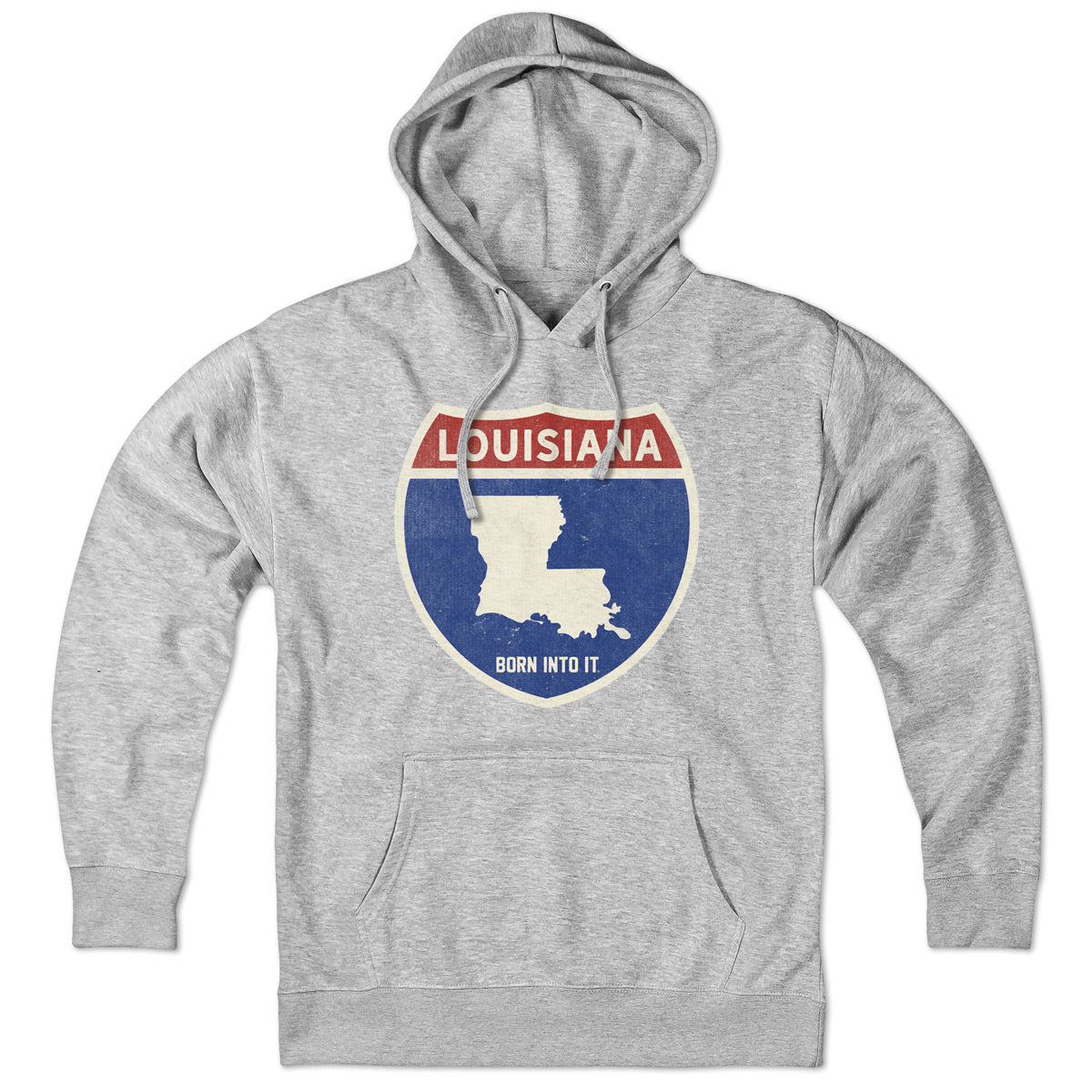 Born Into It Louisiana Interstate Sign hoodie, gray sweatshirt featuring interstate highway graphic on front, casual and comfortable.