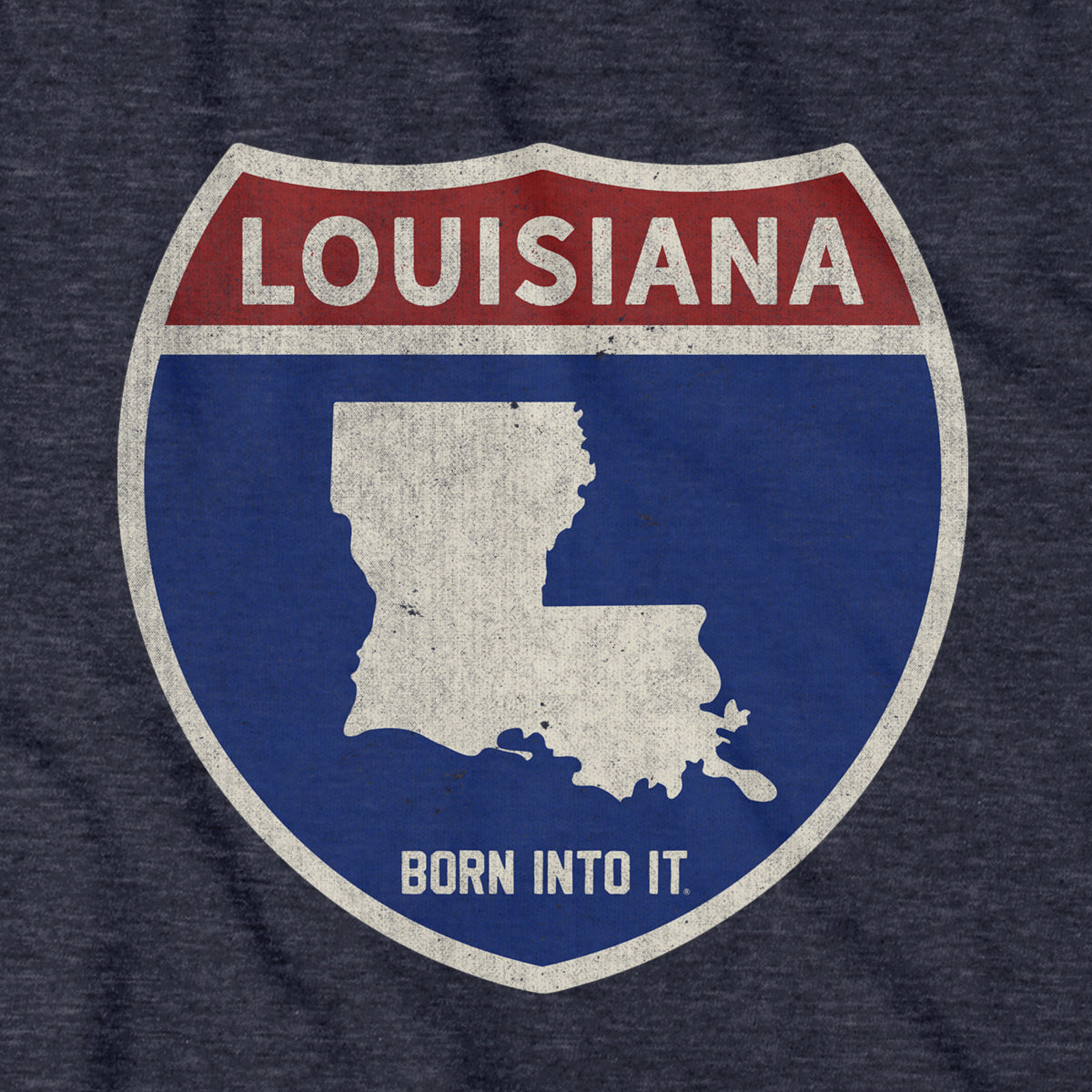Born Into It Louisiana Interstate Sign T-Shirt featuring a bold interstate highway graphic on soft cotton fabric.
