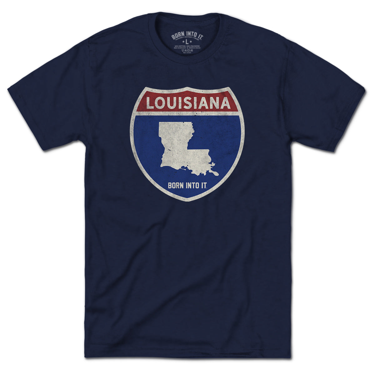 Born Into It Louisiana Interstate Sign T-Shirt featuring a colorful map design on a casual T-shirt.