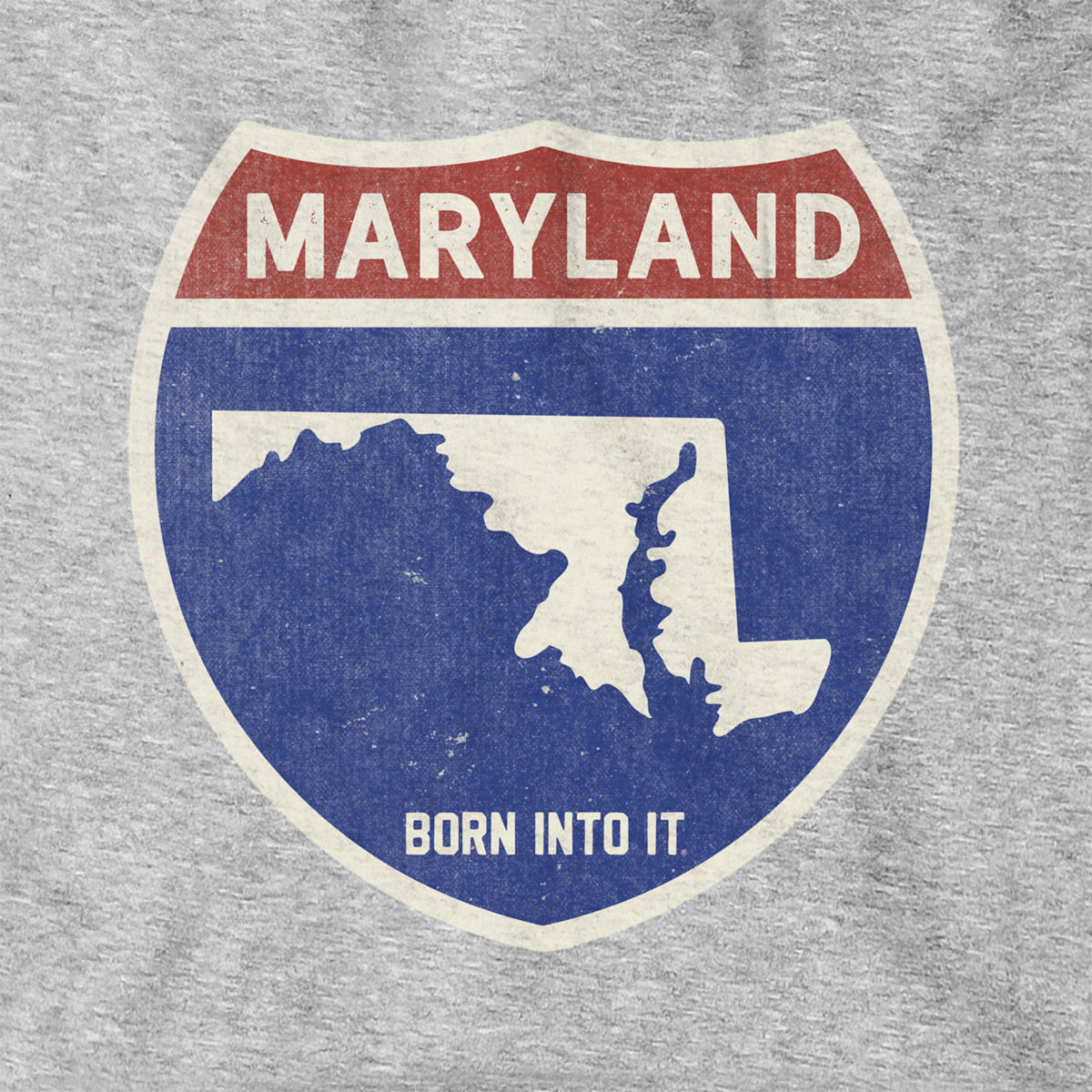 Born Into It Maryland Interstate Sign hoodie sweatshirt in gray, featuring a detailed interstate sign graphic.