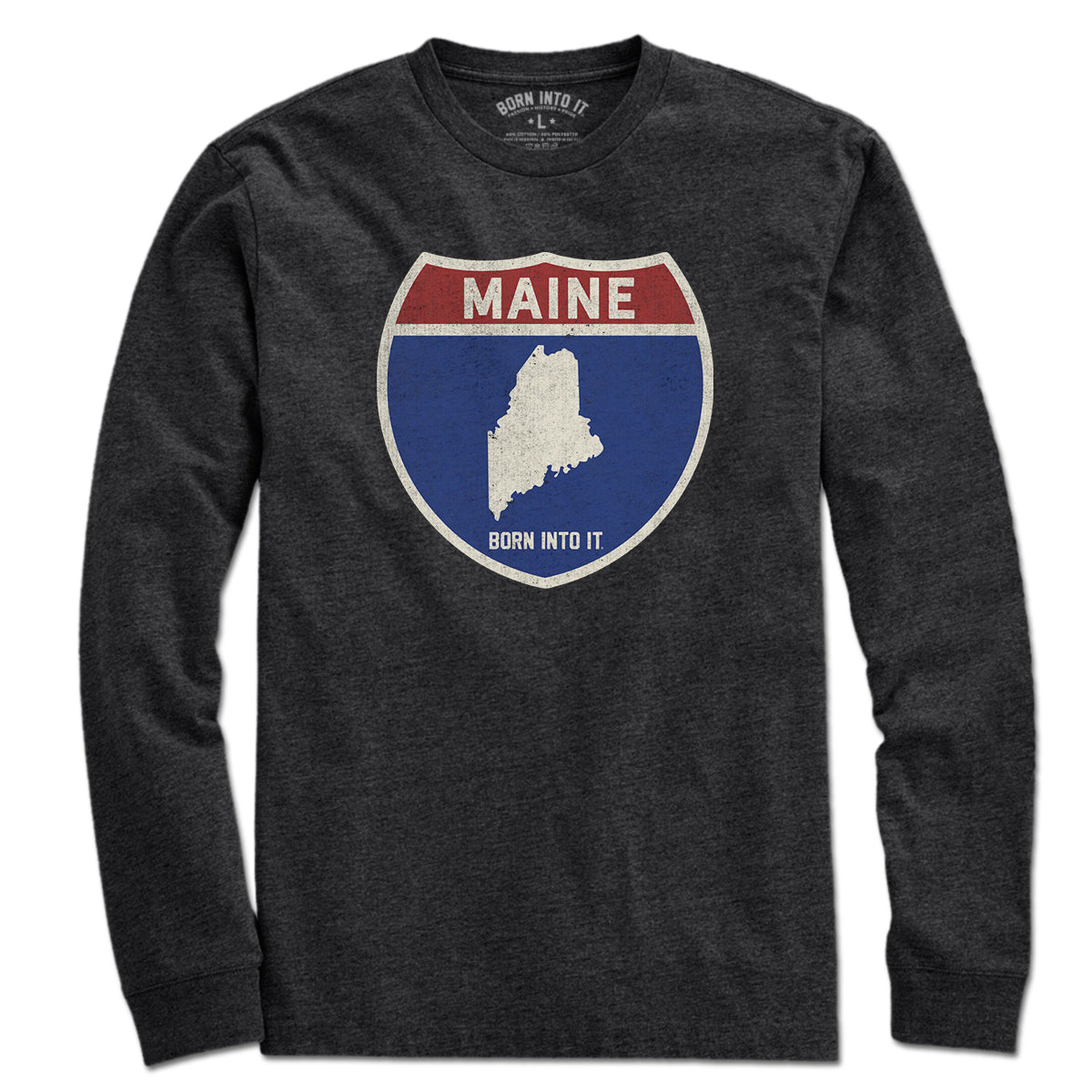 Born Into It Maine Interstate Sign T-Shirt showing a graphic of the Maine interstate sign on a casual T-shirt.