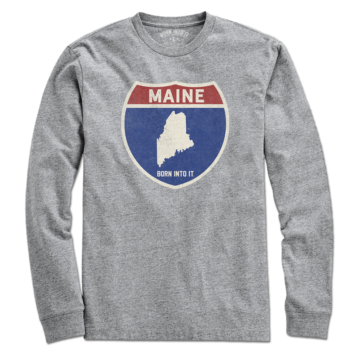 Born Into It Maine Interstate Sign T-Shirt in gray, showing a graphic of the Maine interstate highway on the front.