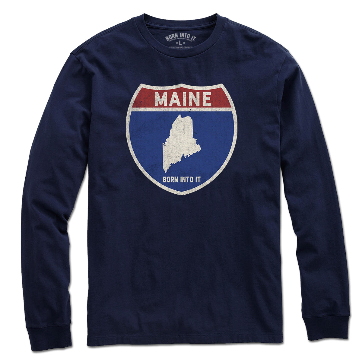 Born Into It Maine Interstate Sign T-Shirt featuring a printed interstate sign design on a casual T-shirt.