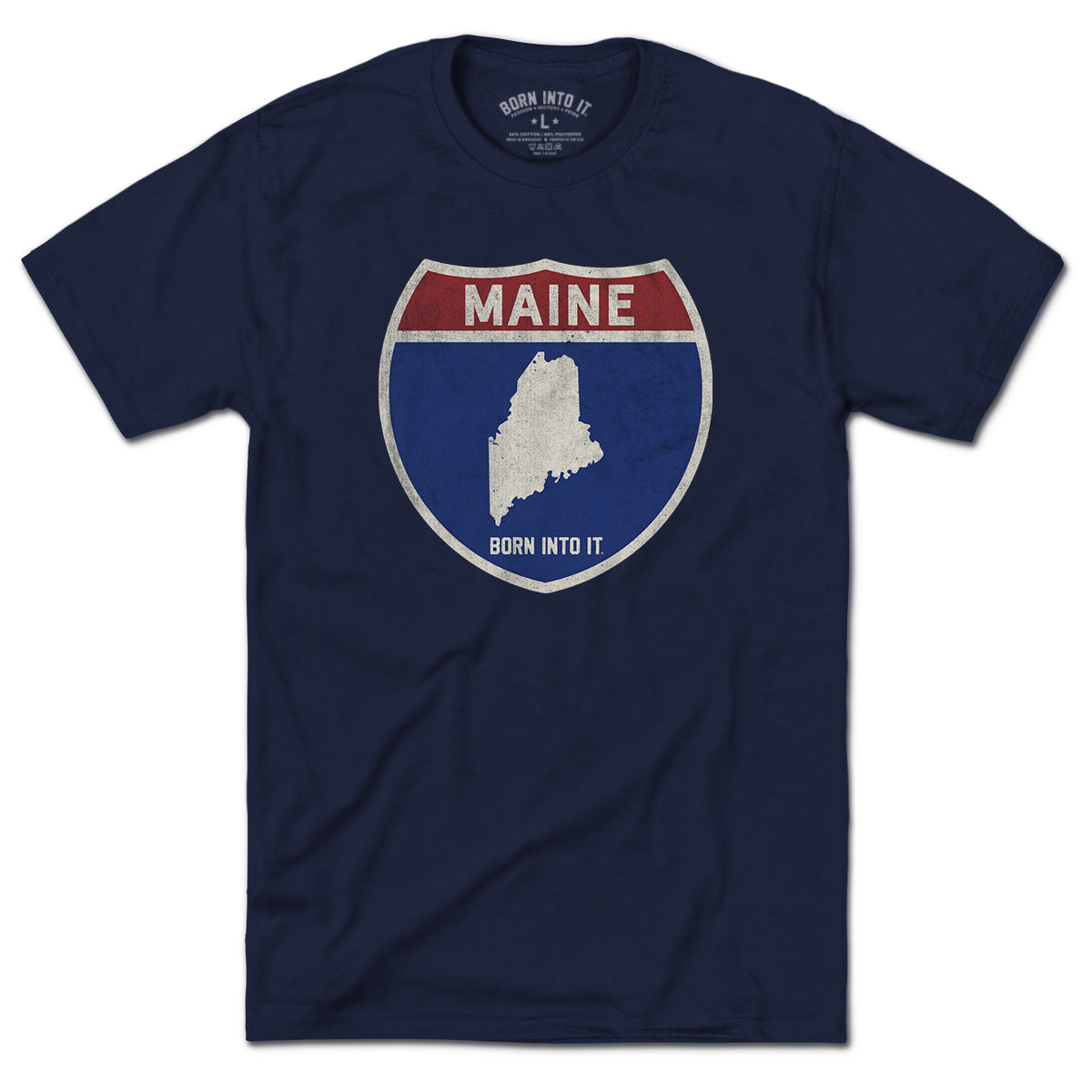 Born Into It Maine Interstate Sign T-Shirt featuring colorful interstate highway graphics on a casual t-shirt.