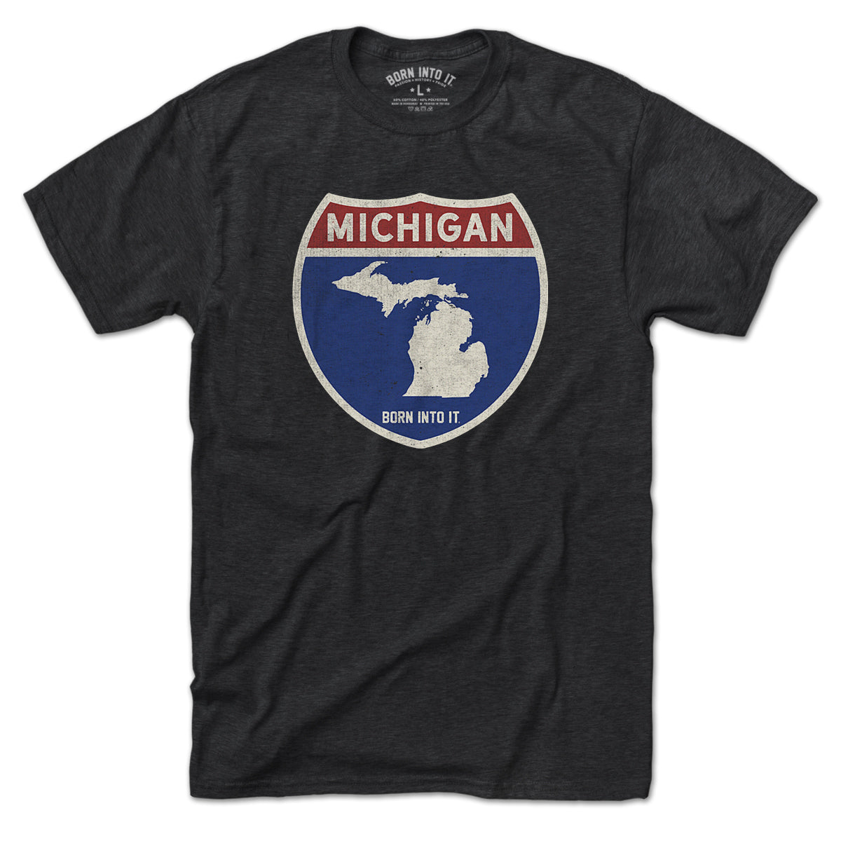 Born Into It Michigan Interstate Sign T-Shirt featuring a vintage interstate highway design on a casual T-Shirt.