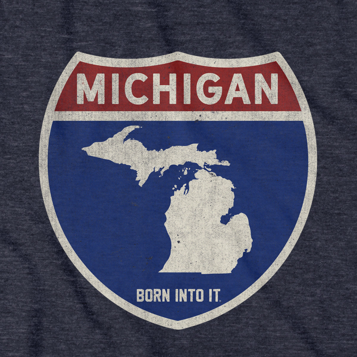 Born Into It Michigan Interstate Sign T-Shirt featuring a highway sign graphic in a casual, comfortable design.