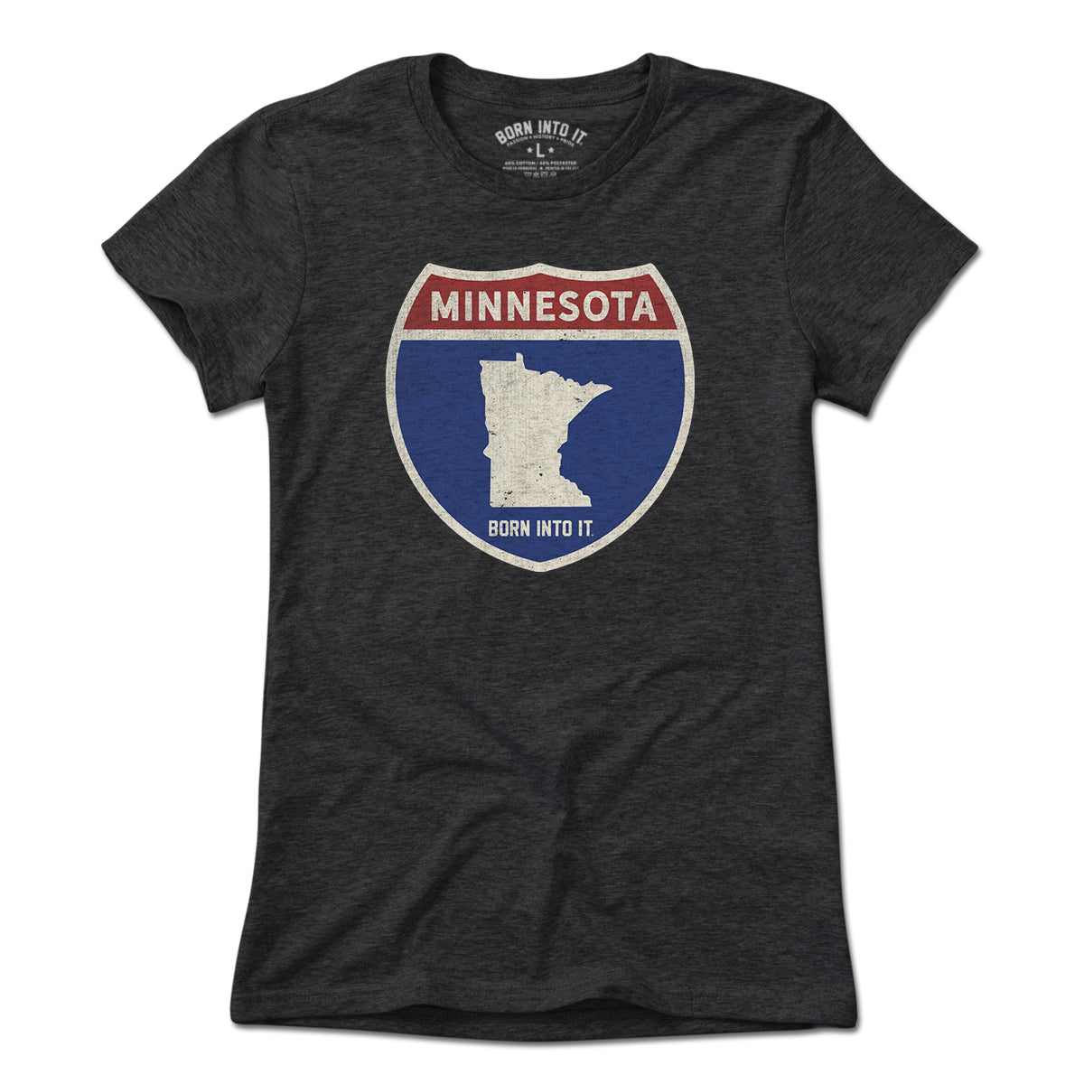 Born Into It Minnesota Interstate Sign T-Shirt, light-colored flat lay showing the graphic design and fabric texture.