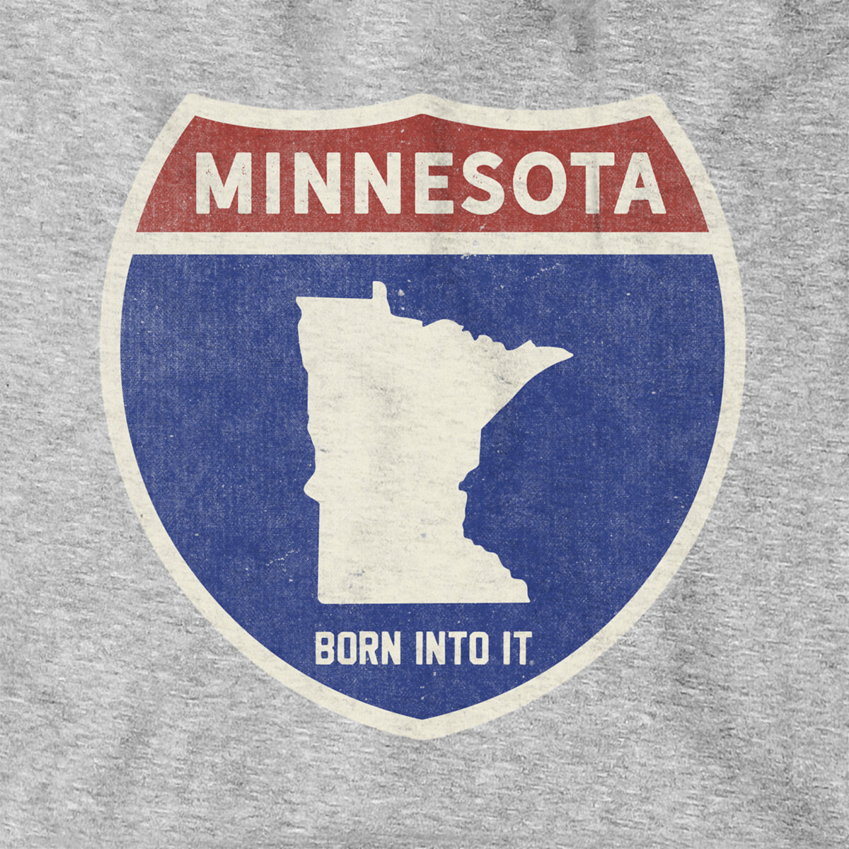 Born Into It Minnesota Interstate Sign hoodie sweatshirt in gray, featuring a detailed interstate graphic design.