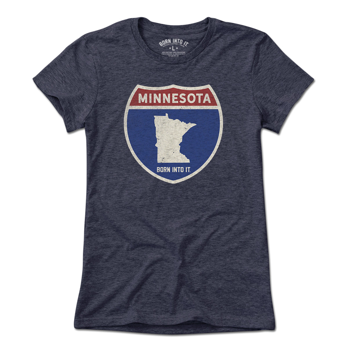 Born Into It Minnesota Interstate Sign T-Shirt featuring a highway sign graphic on a light-colored T-shirt.