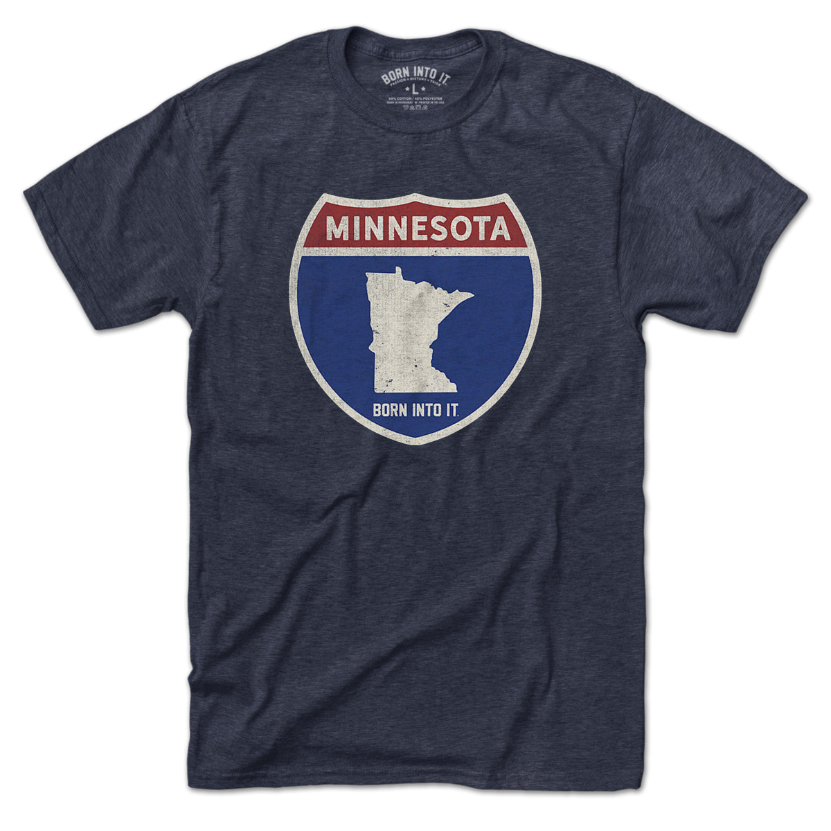 Born Into It Minnesota Interstate Sign T-Shirt featuring a classic interstate highway design on a comfortable cotton tee.